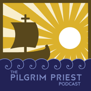 Pilgrim Priest podcast artwork