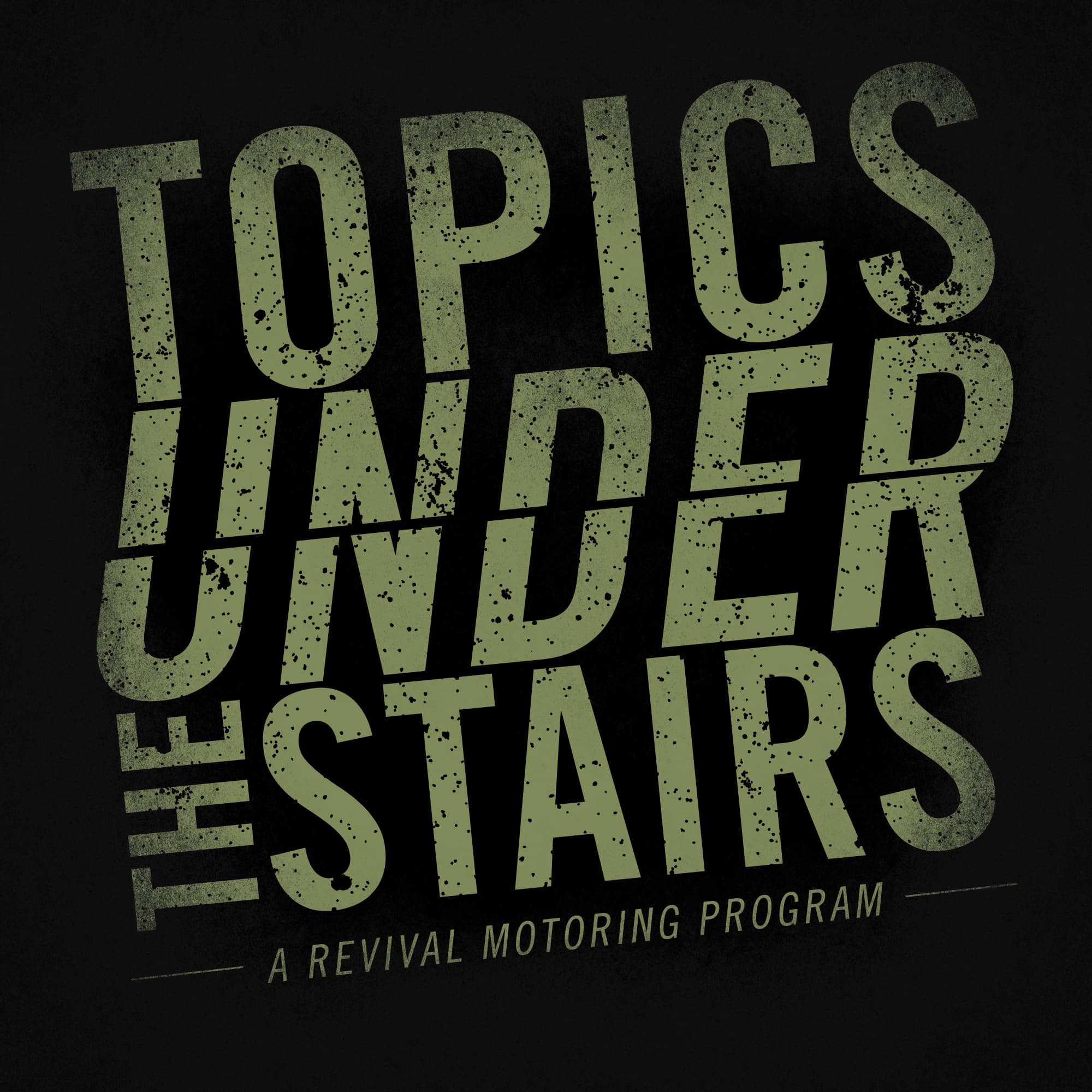 Topics Under The Stairs podcast artwork