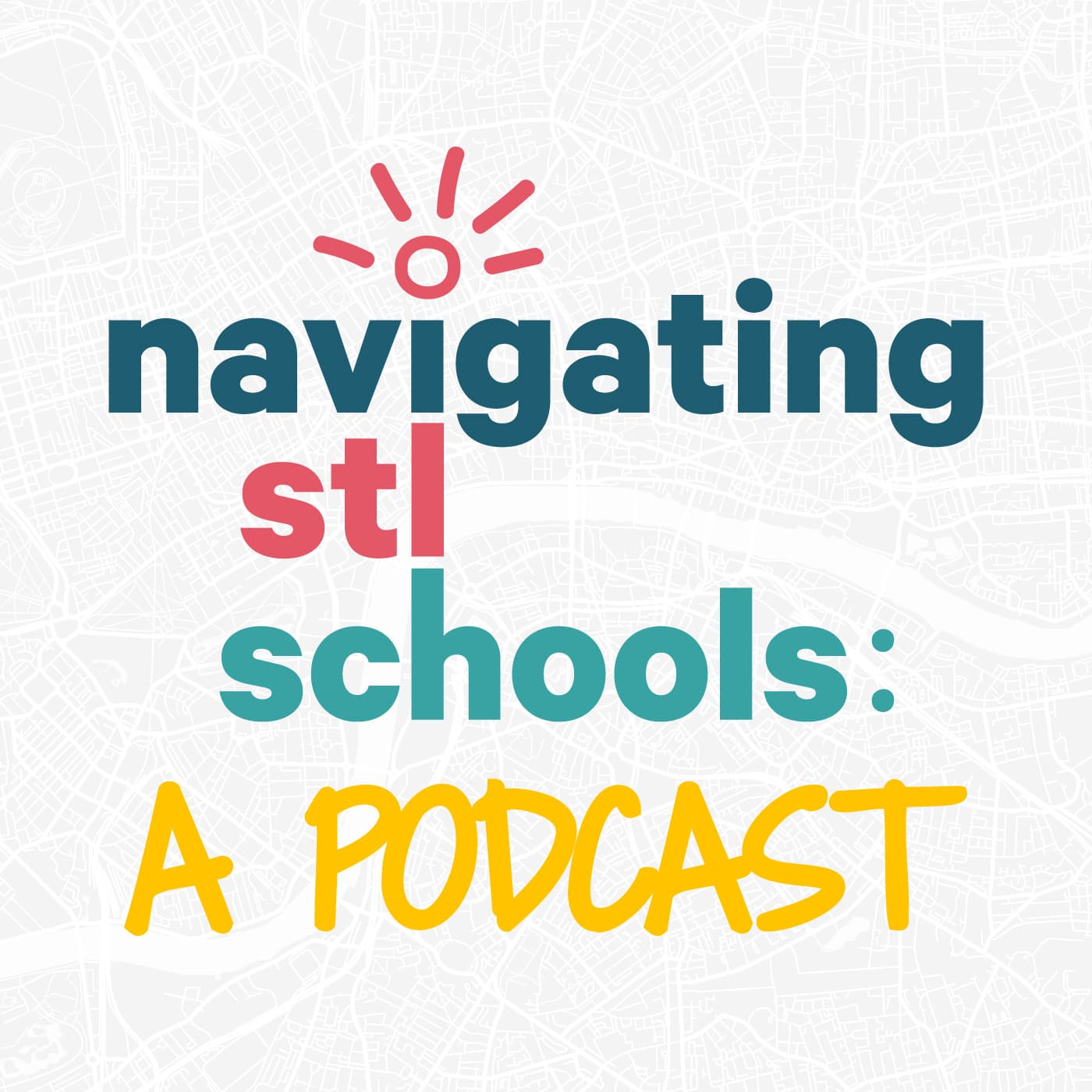 Navigating STL Schools: A Podcast podcast artwork