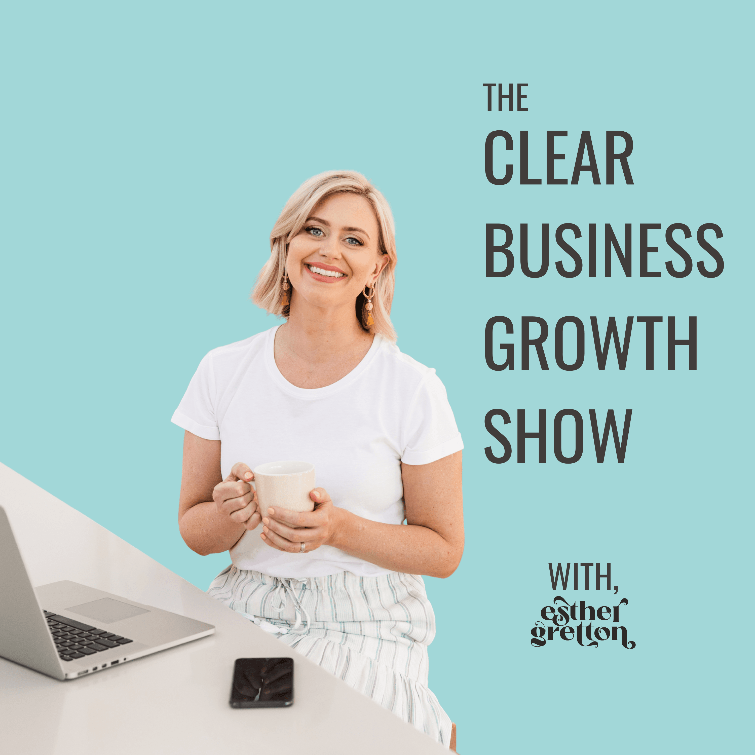 The Clear Business Growth Show podcast artwork