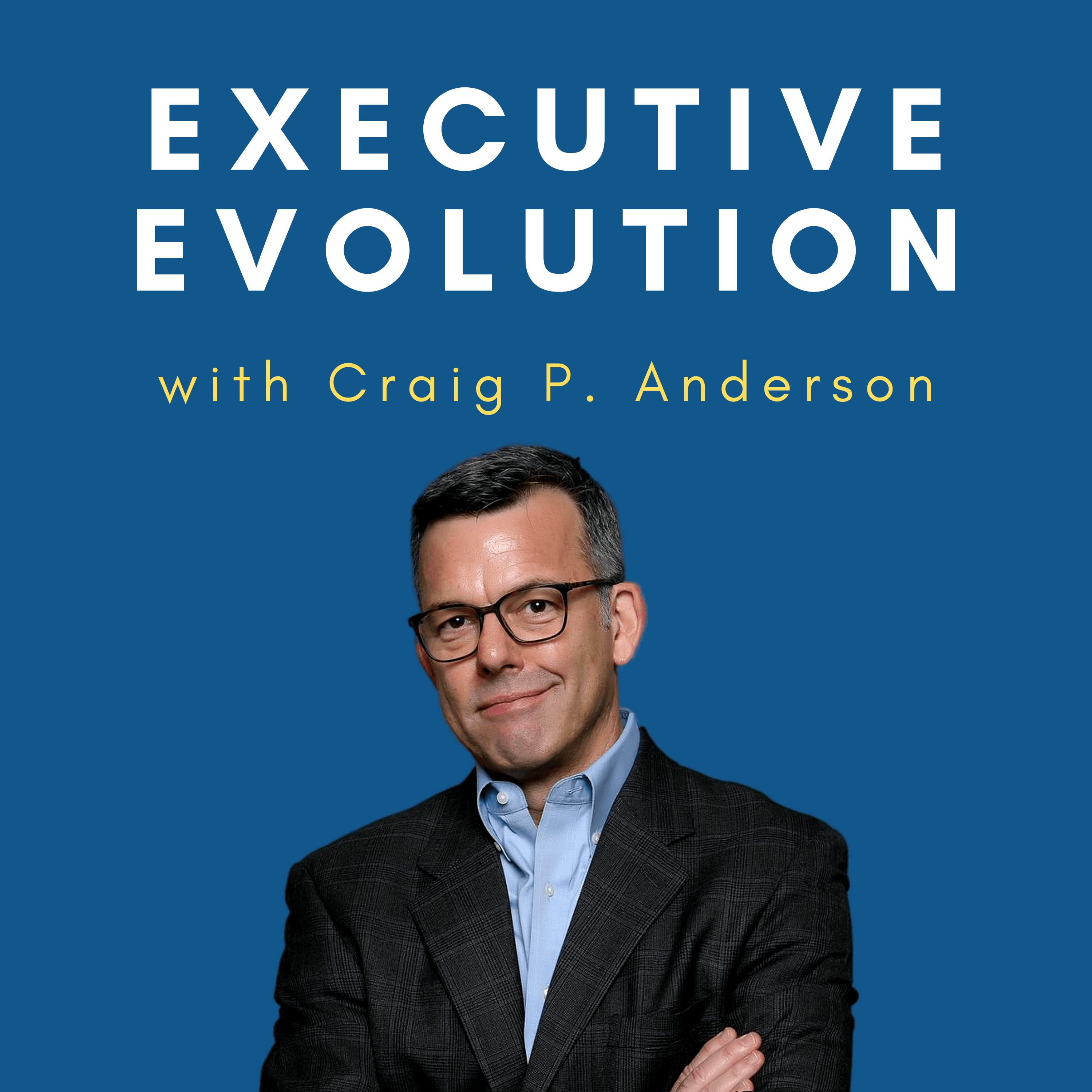 Executive Evolution podcast artwork