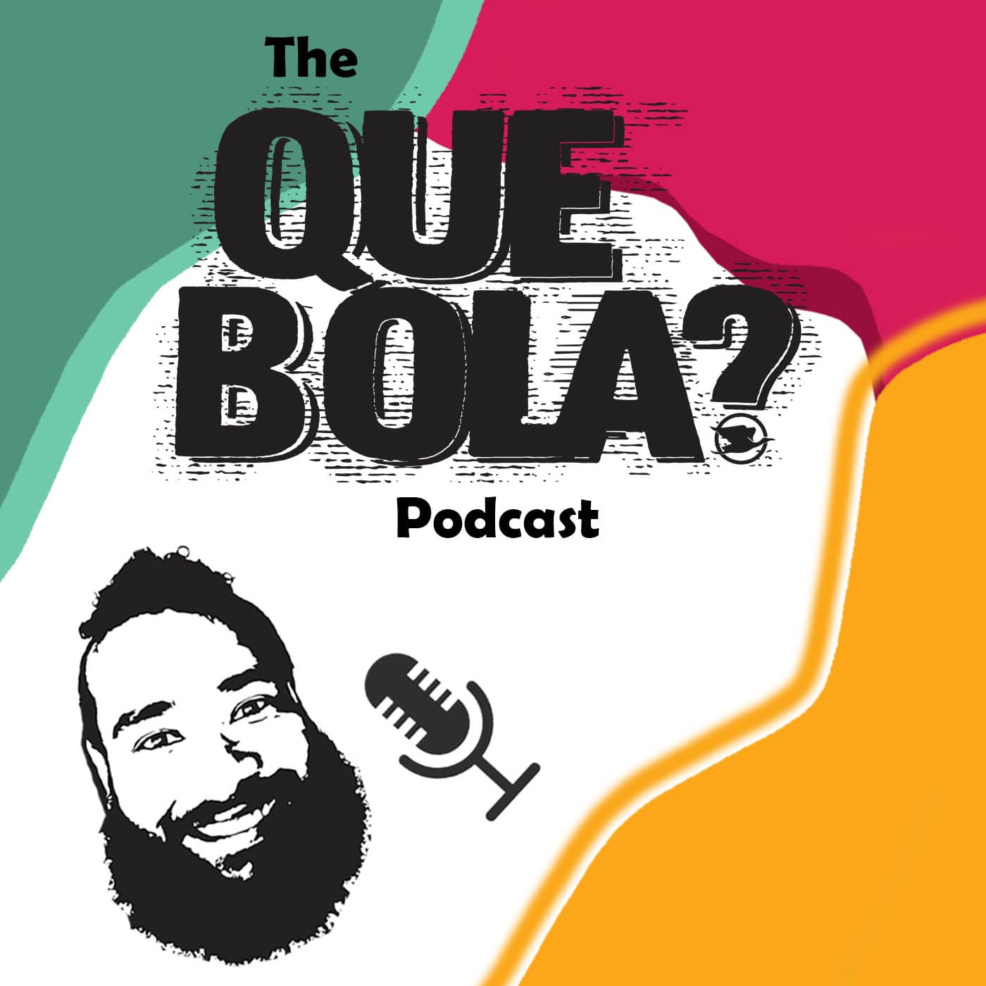 Que Bola Podcast podcast artwork