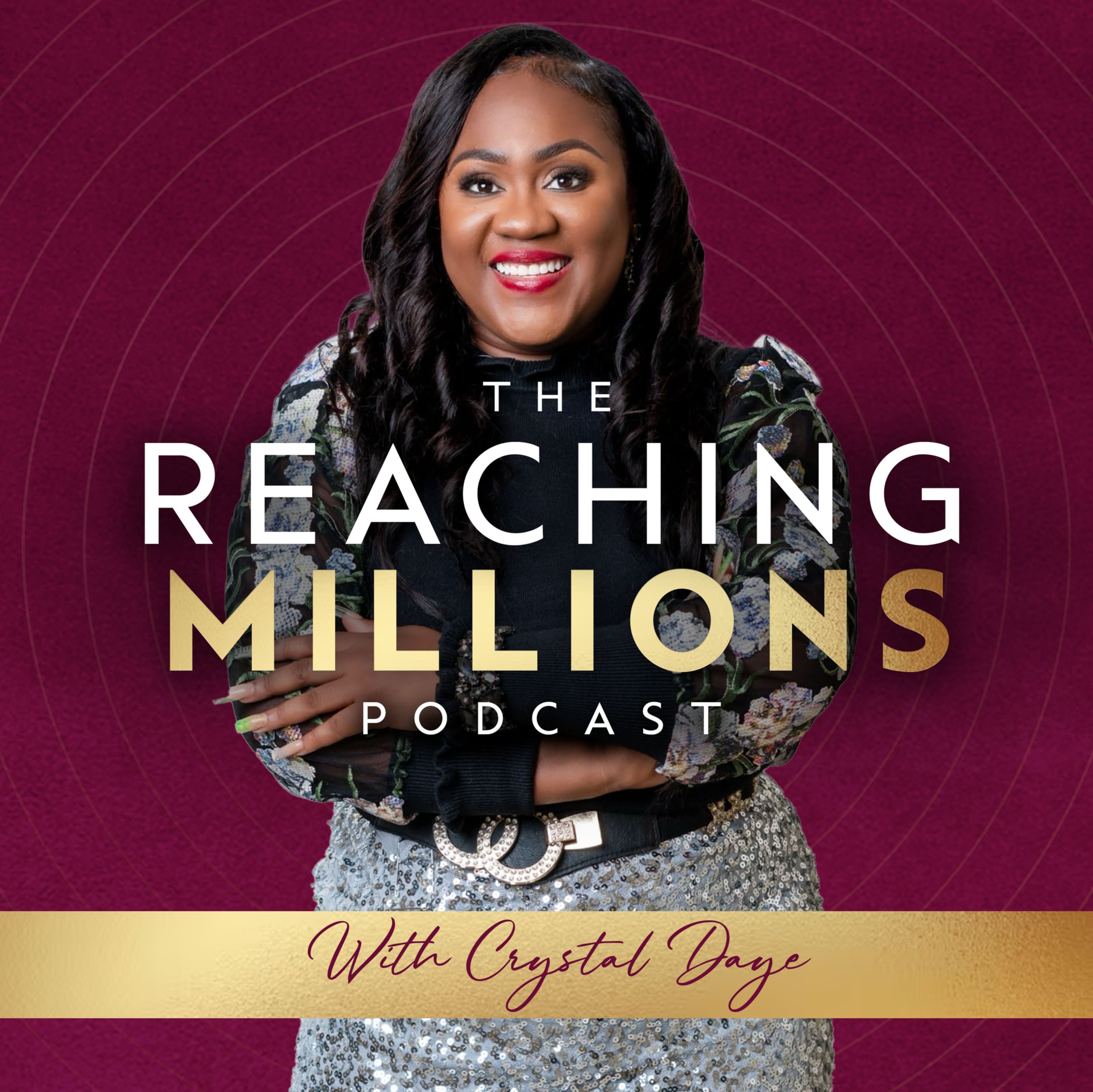 The Reaching Millions Podcast podcast artwork