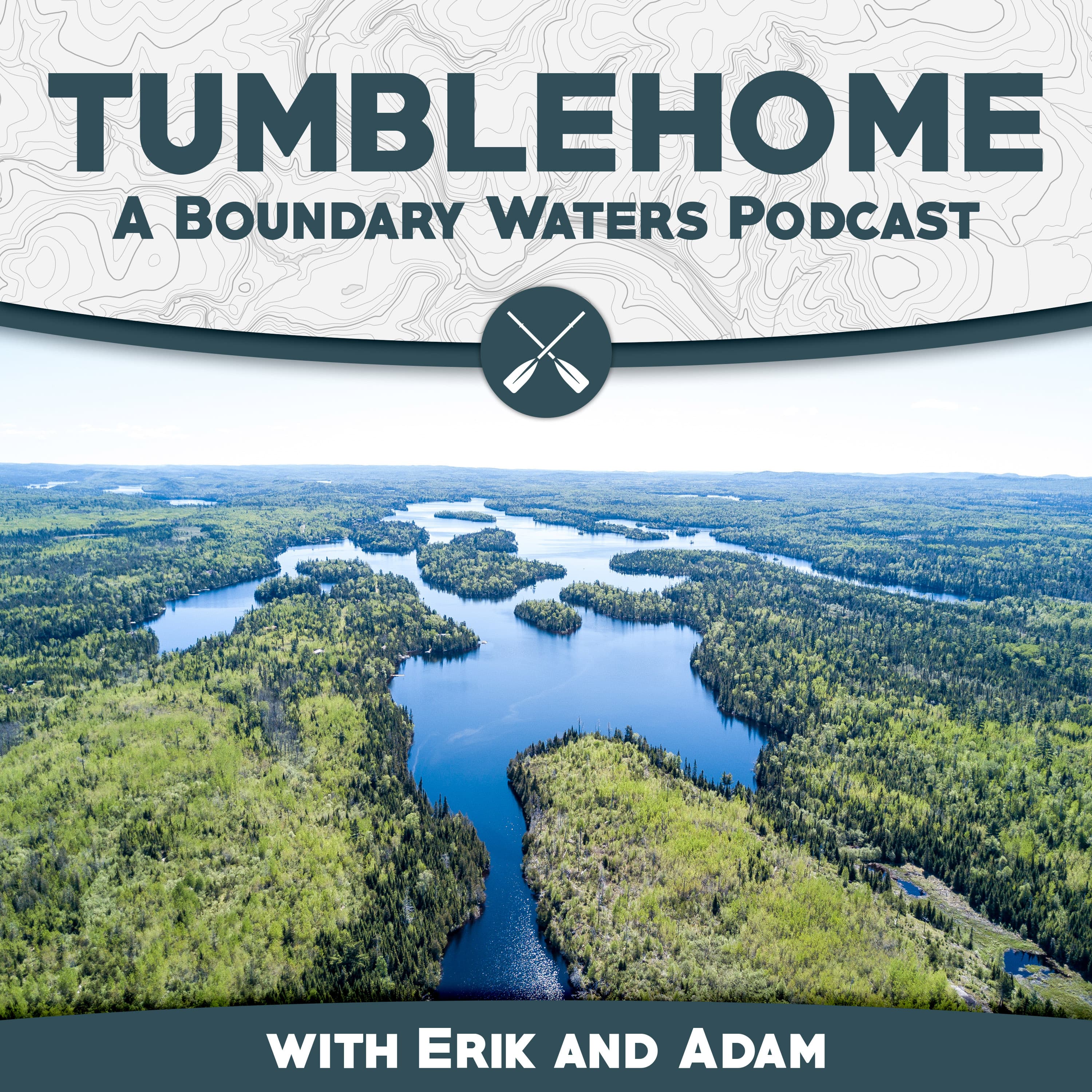 Tumblehome: A Boundary Waters Podcast podcast artwork