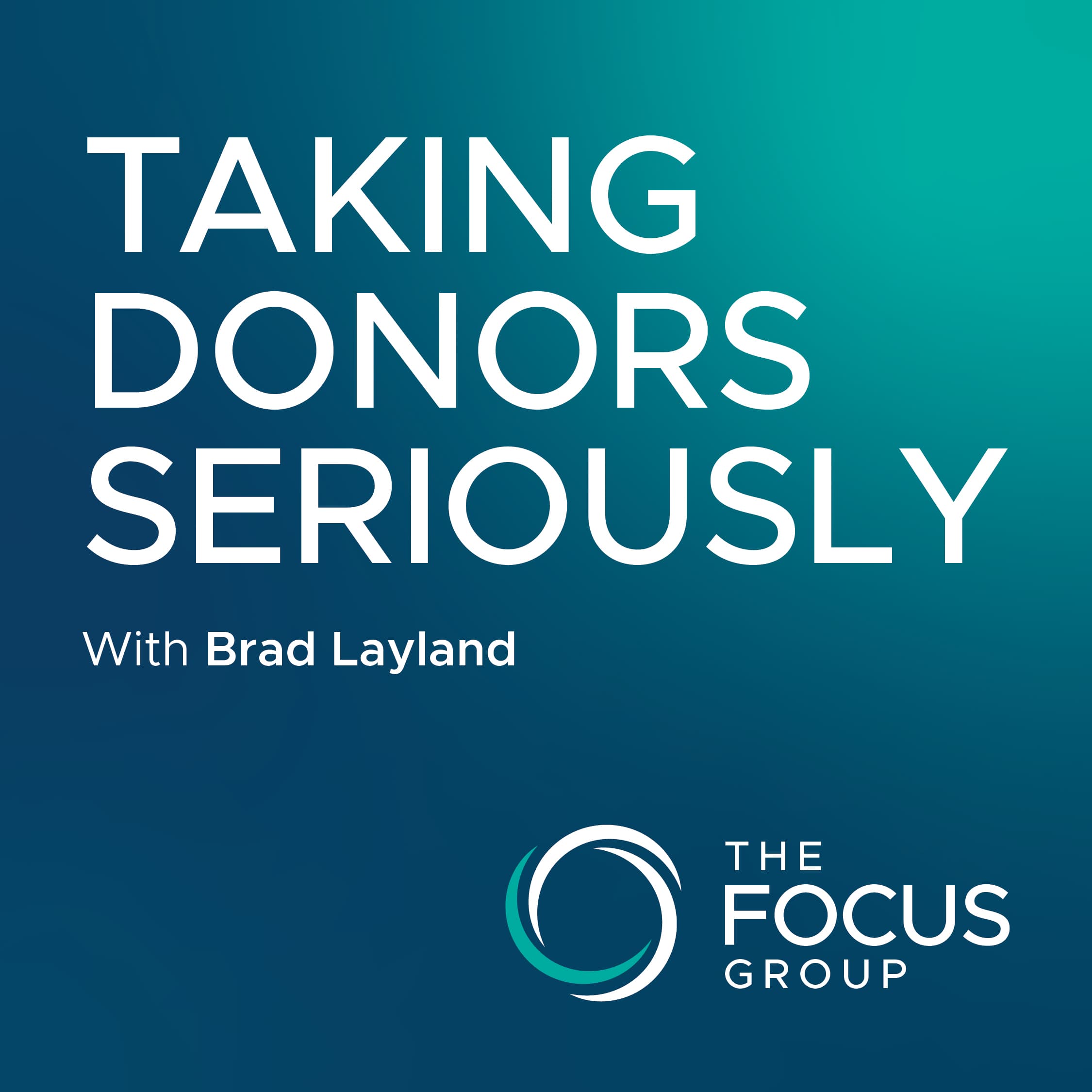 Taking Donors Seriously® Podcast podcast artwork