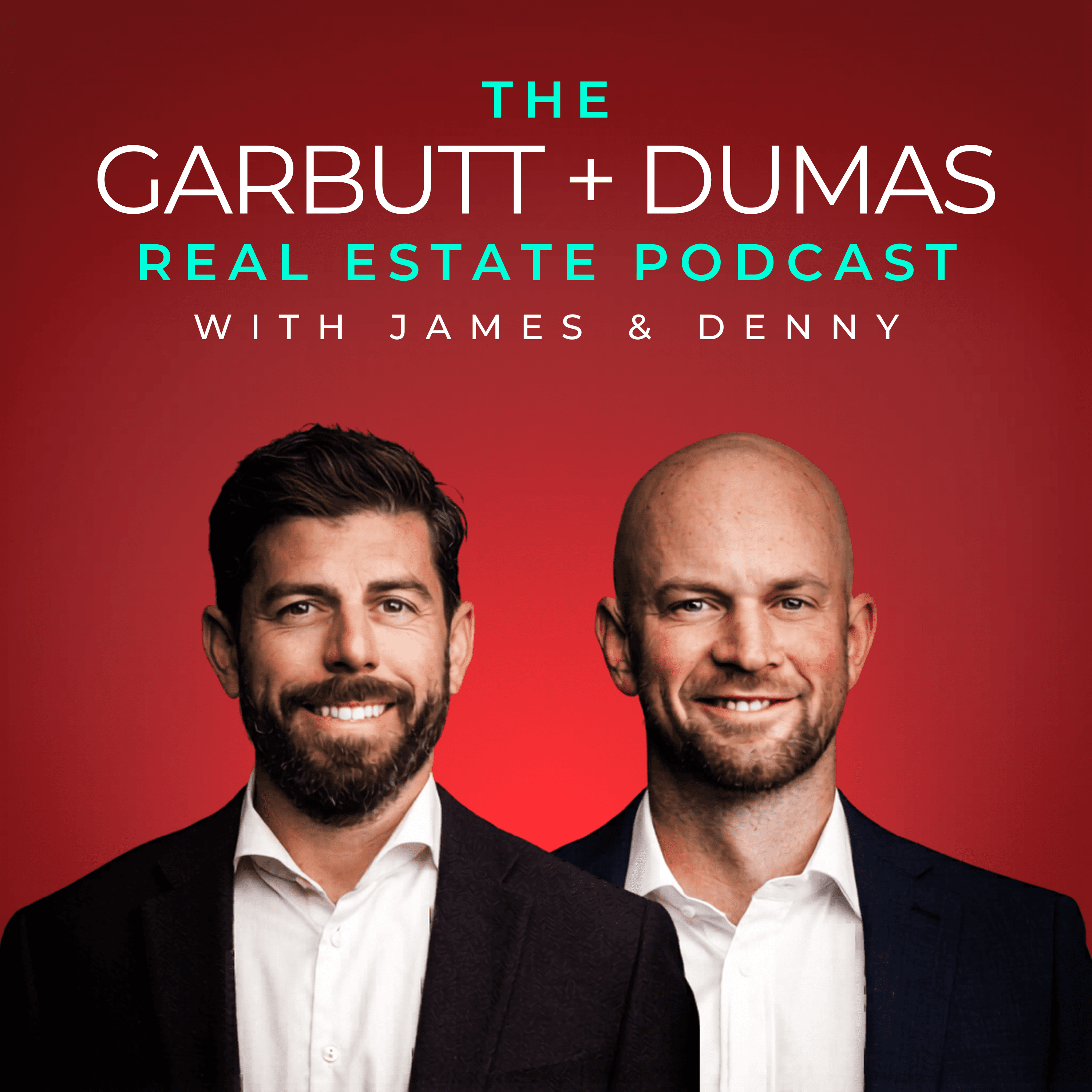 The Garbutt + Dumas Real Estate Podcast podcast artwork