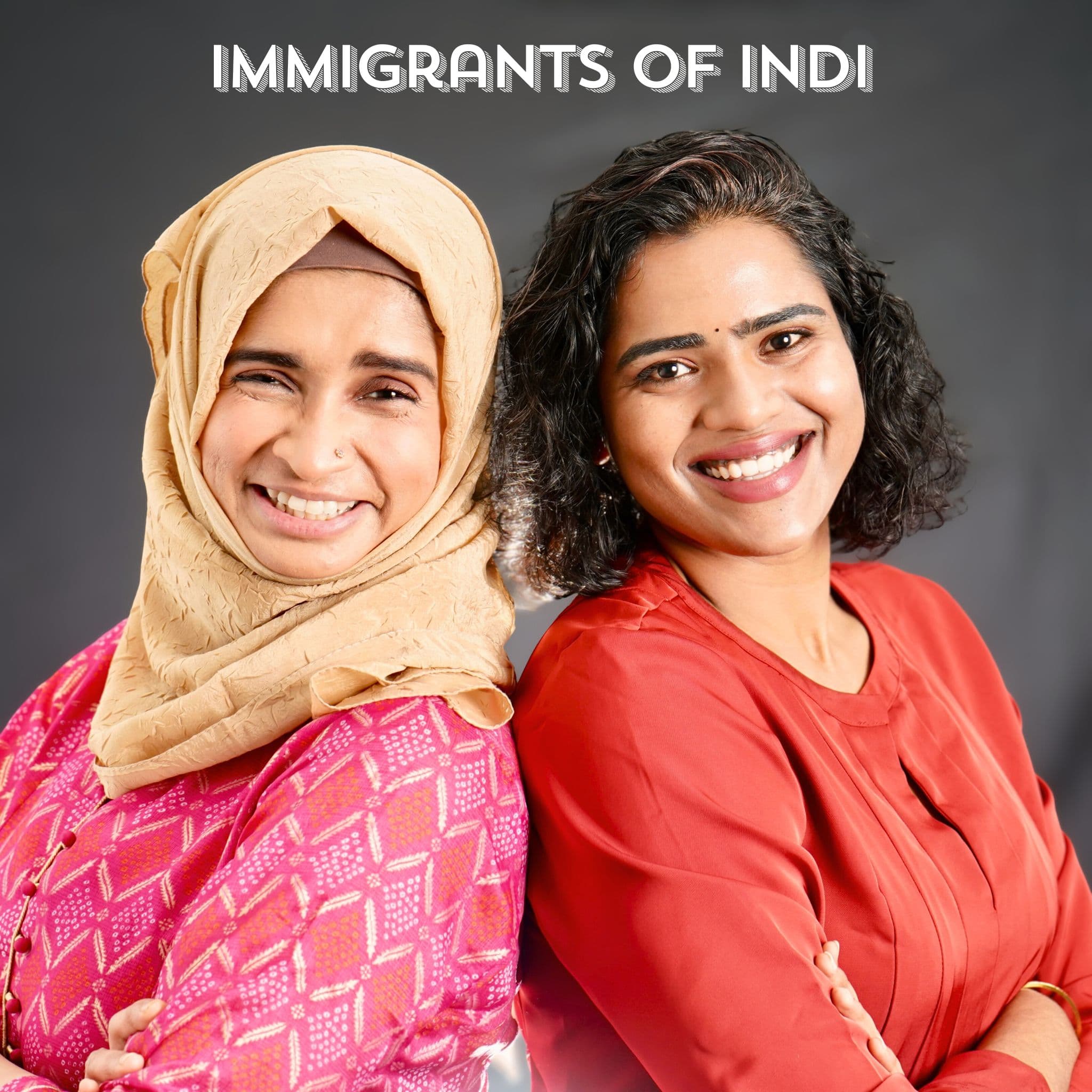 Immigrants of Indi podcast artwork