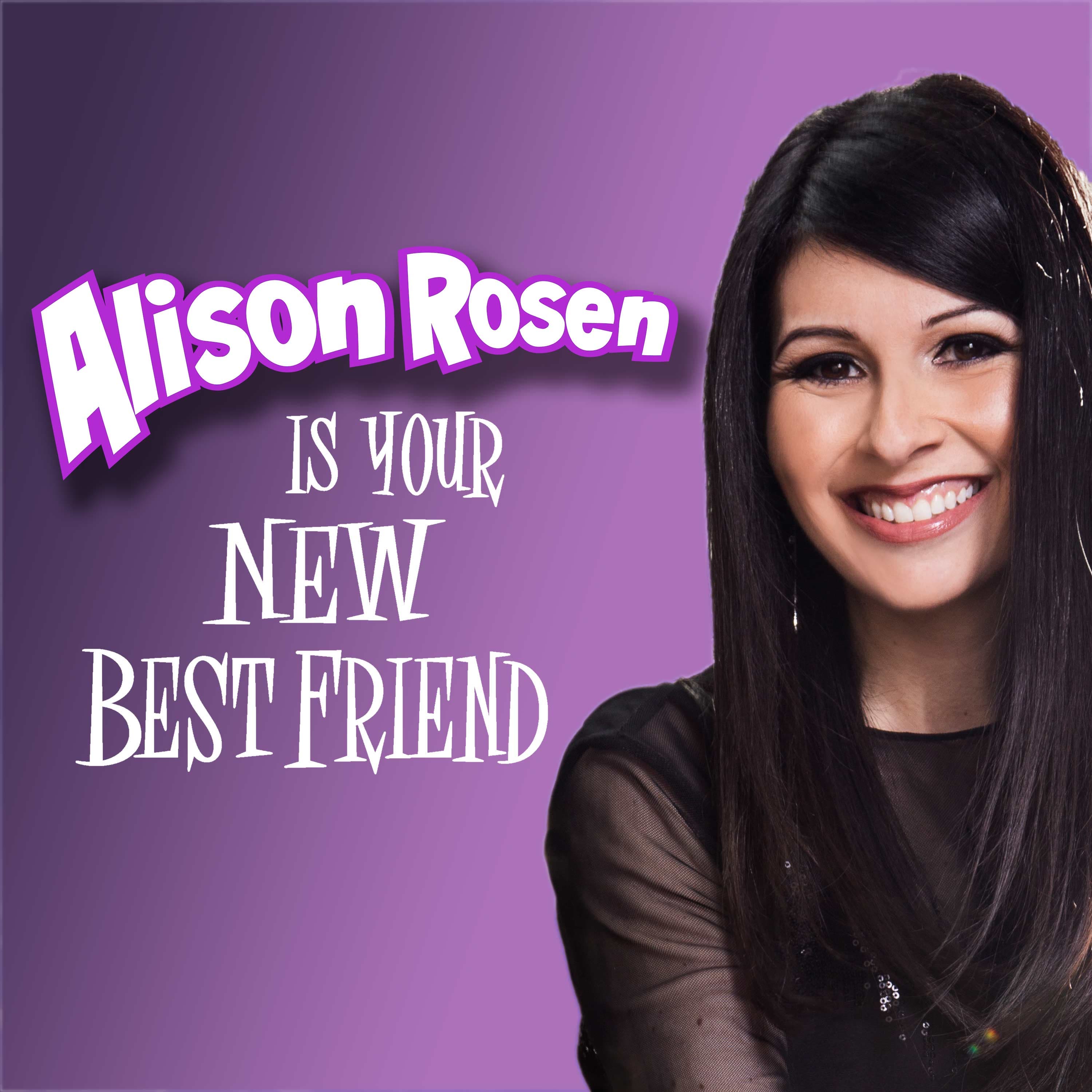 Alison Rosen Is Your New Best Friend podcast artwork