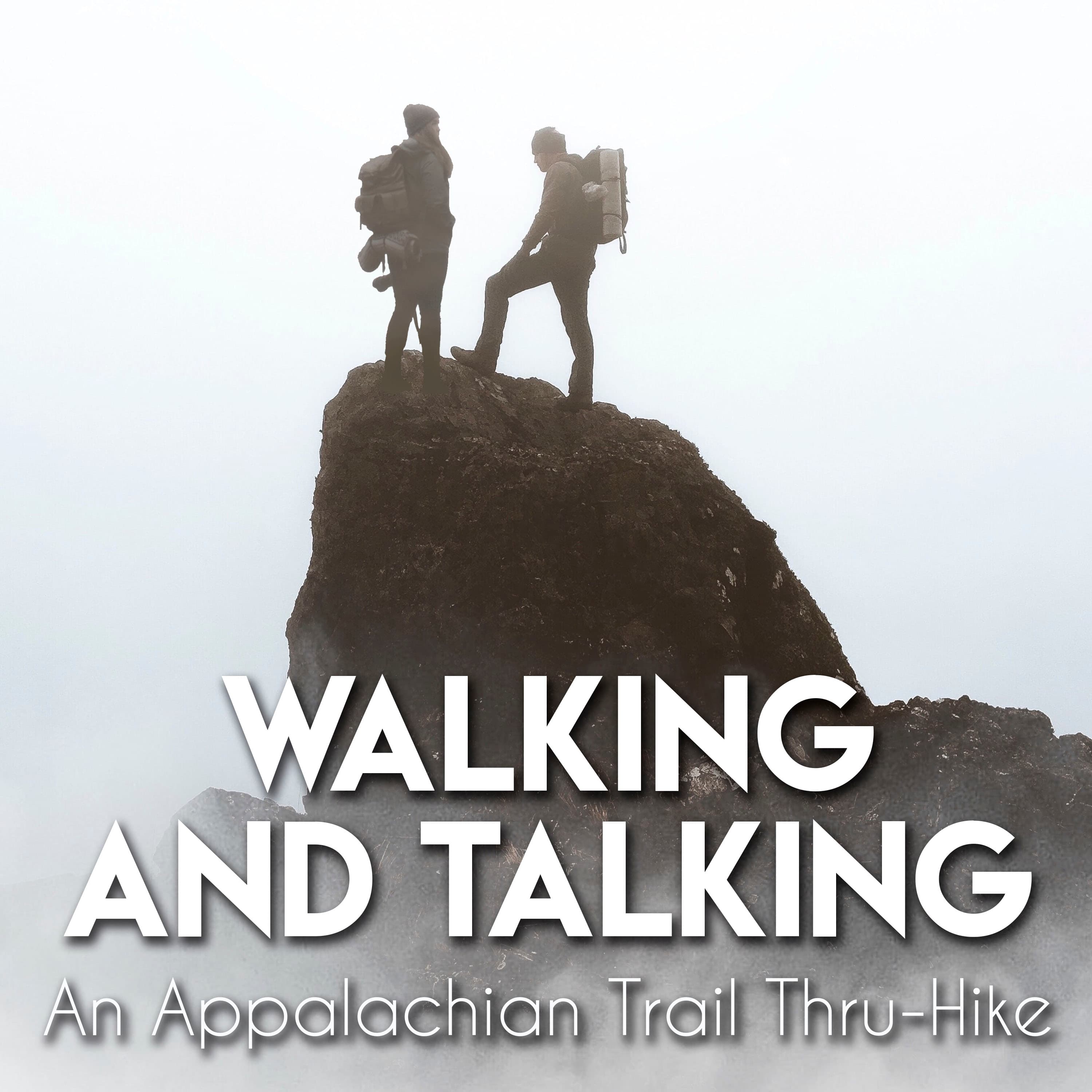 Walking and Talking: An Appalachian Trail Thru-Hike podcast artwork