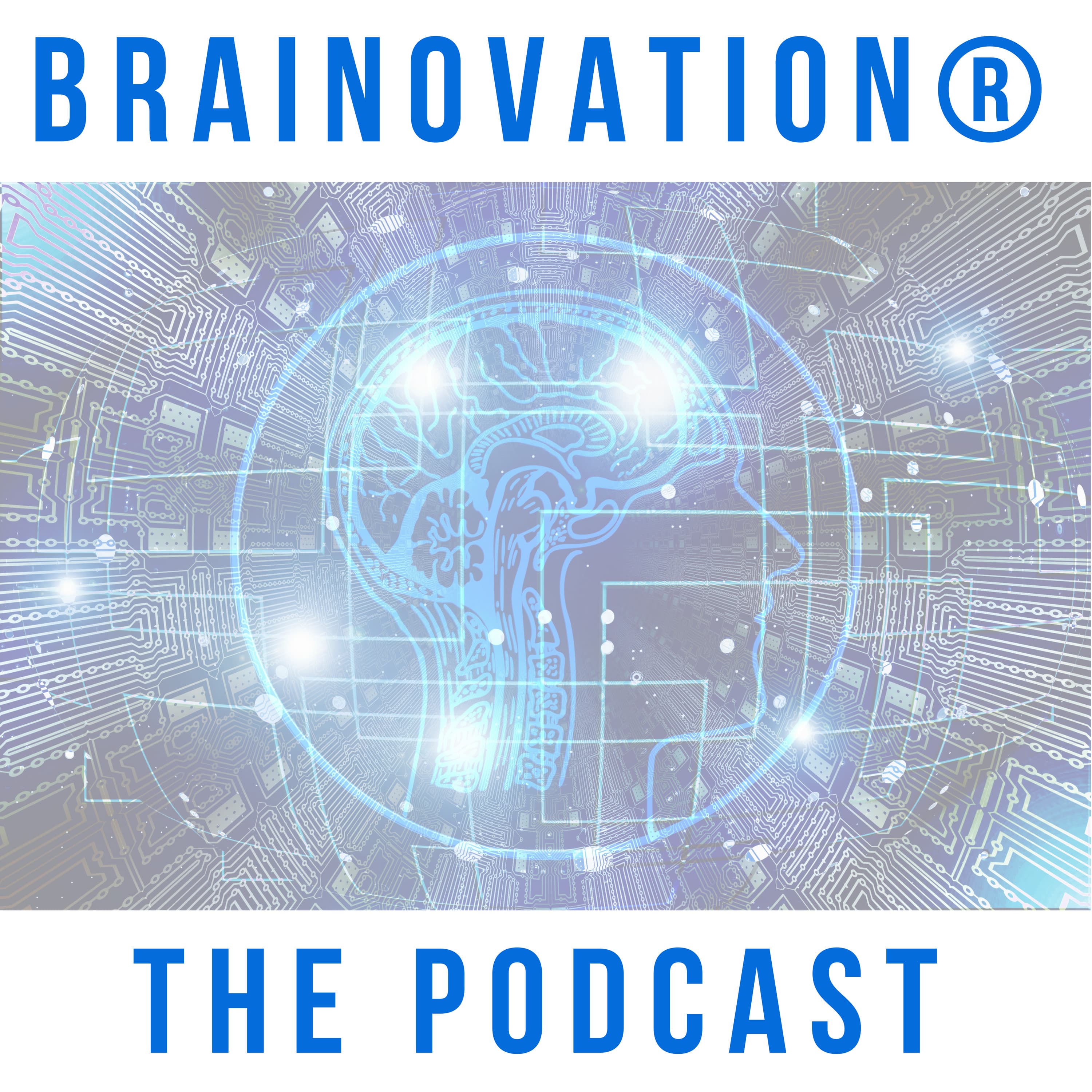 Brainovation® The Podcast podcast artwork