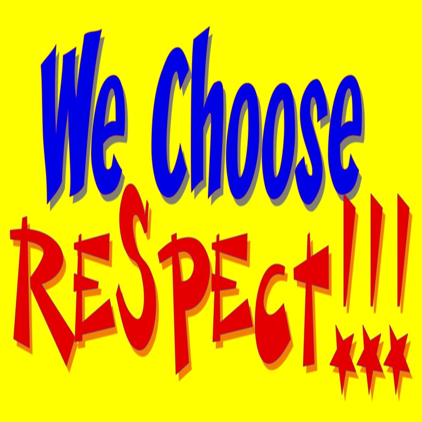 We Choose Respect Podcast podcast artwork
