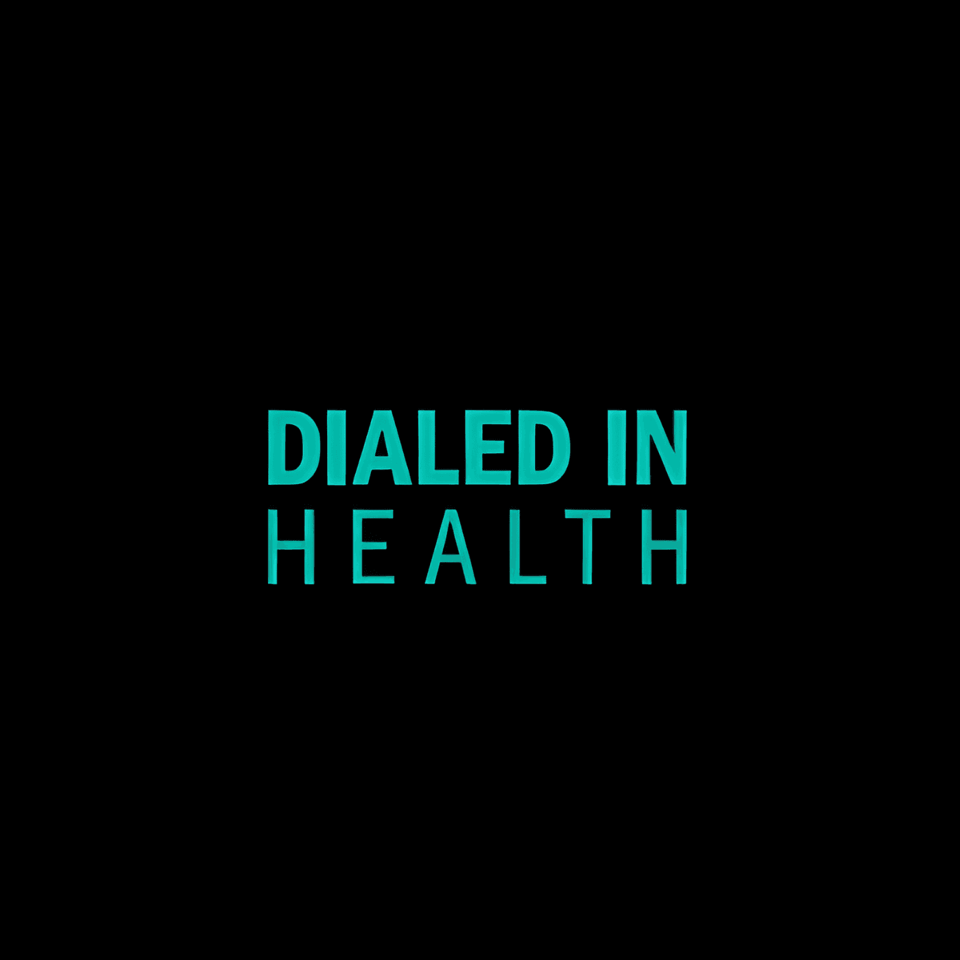 Dialed In Health podcast artwork
