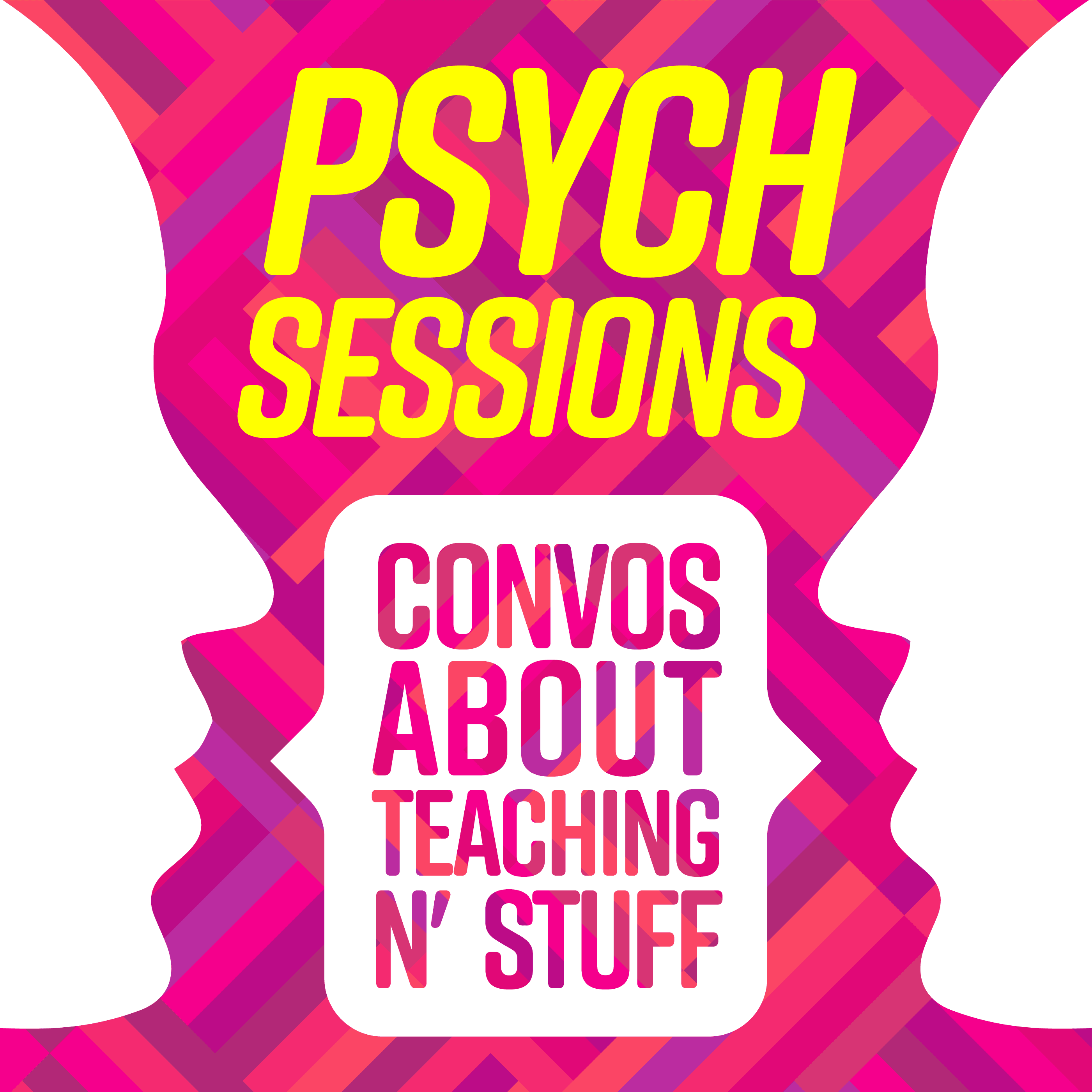 PsychSessions: Conversations about Teaching N' Stuff podcast artwork