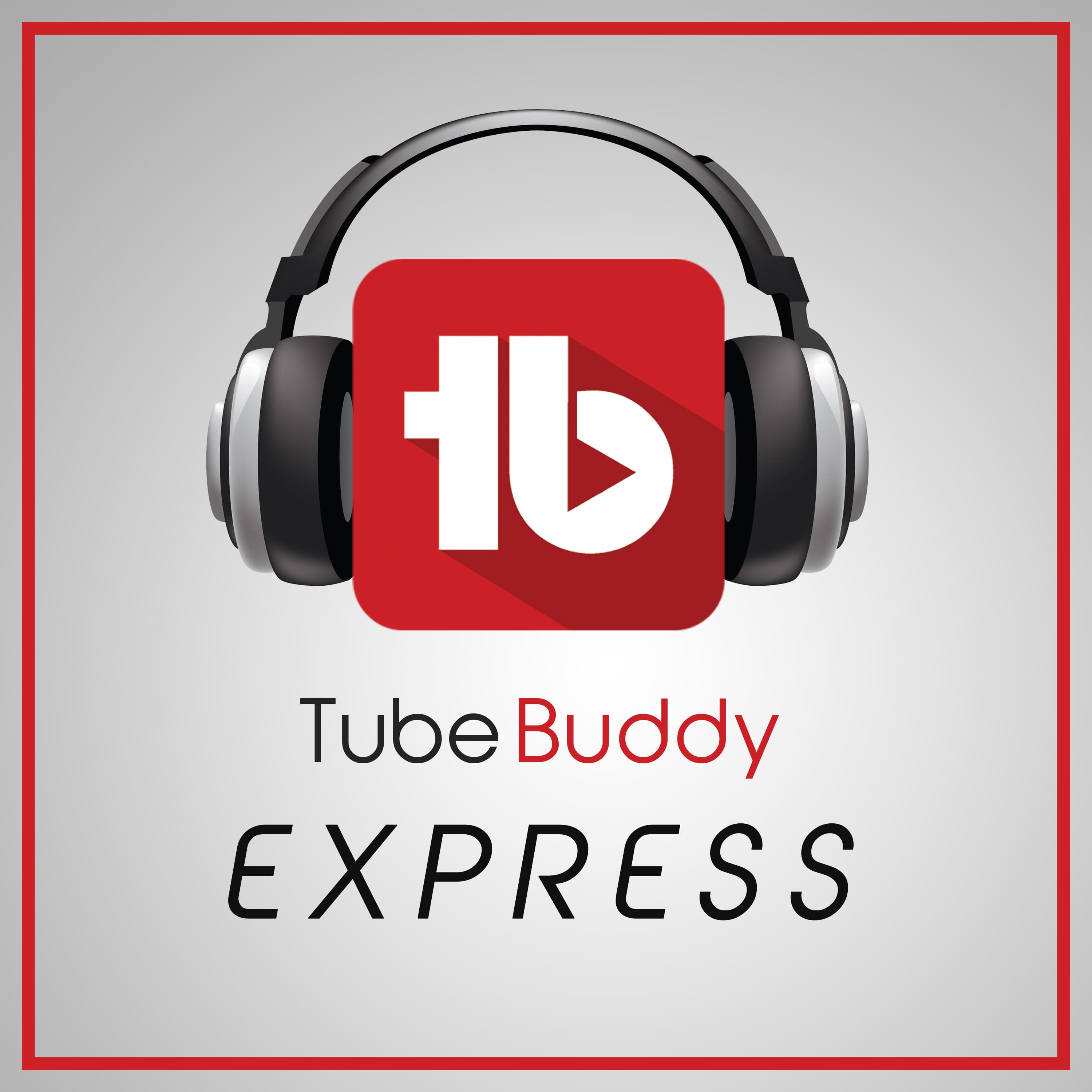 TubeBuddy Express: YouTube News and Discussion podcast artwork