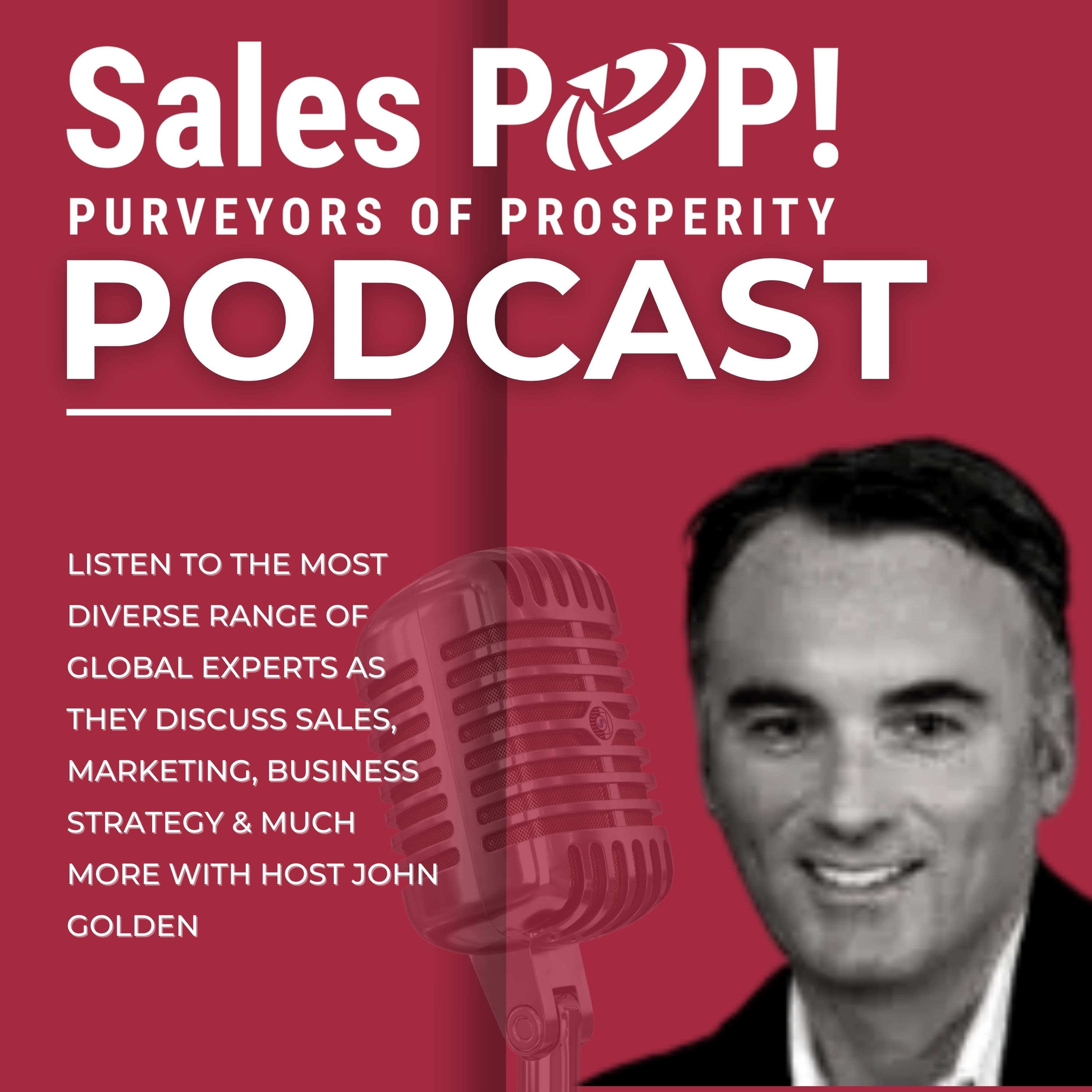 Sales POP! Podcasts: Insights from Top Experts in Sales, Marketing, Leadership & More. podcast artwork