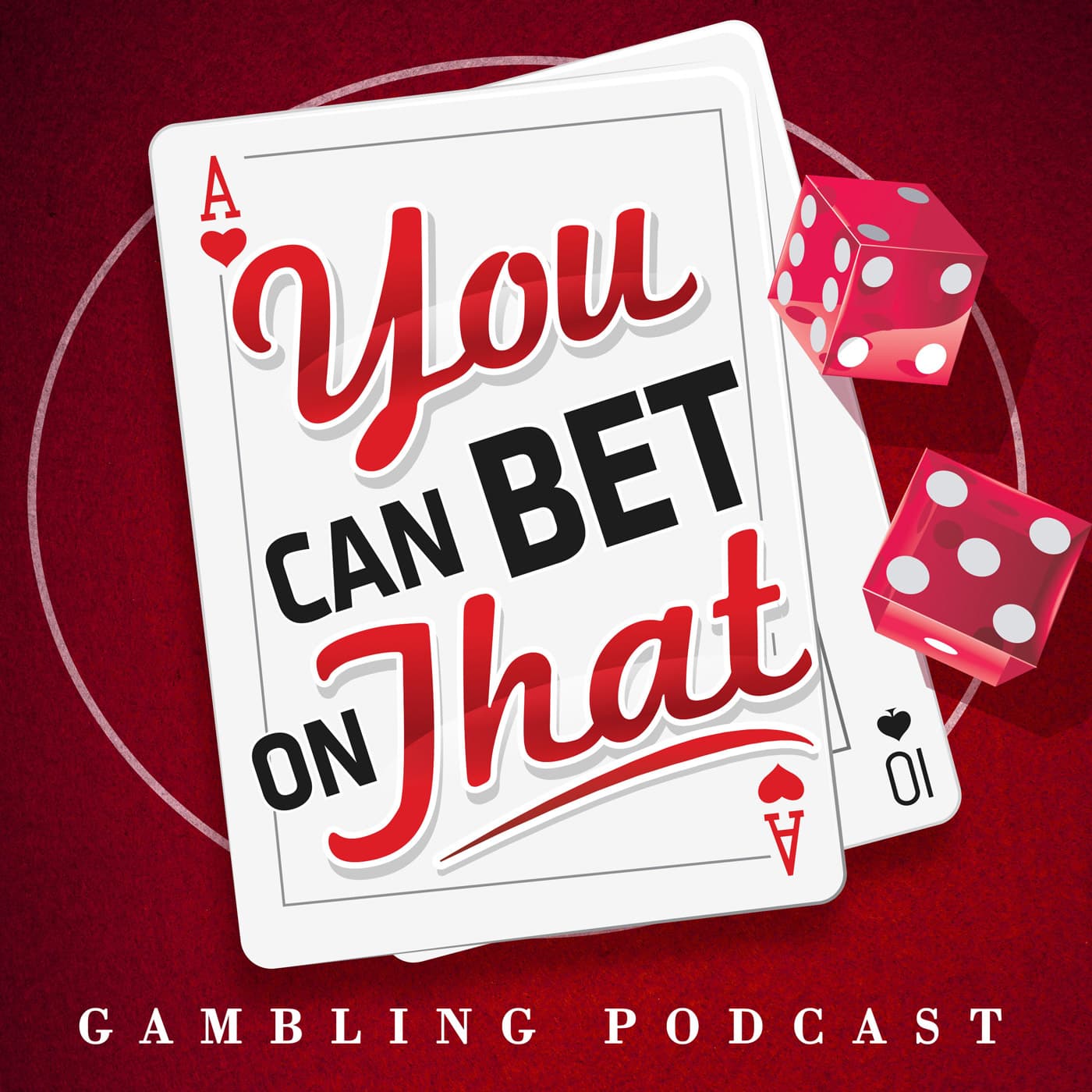 Gambling Podcast: You Can Bet on That podcast artwork