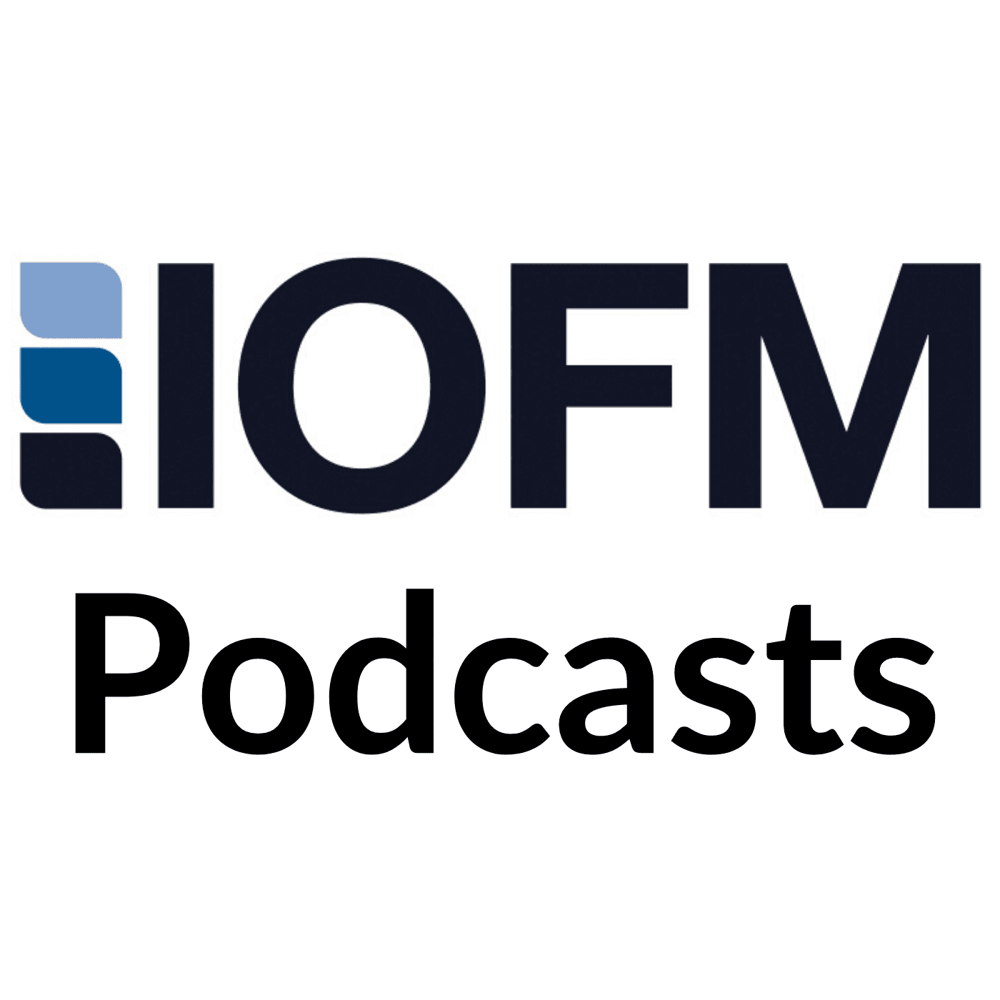 The IOFM Podcast podcast artwork