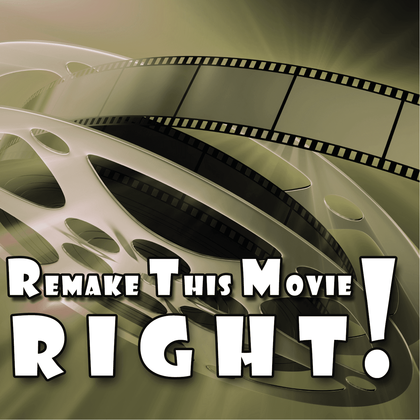 Remake This Movie RIGHT! podcast artwork