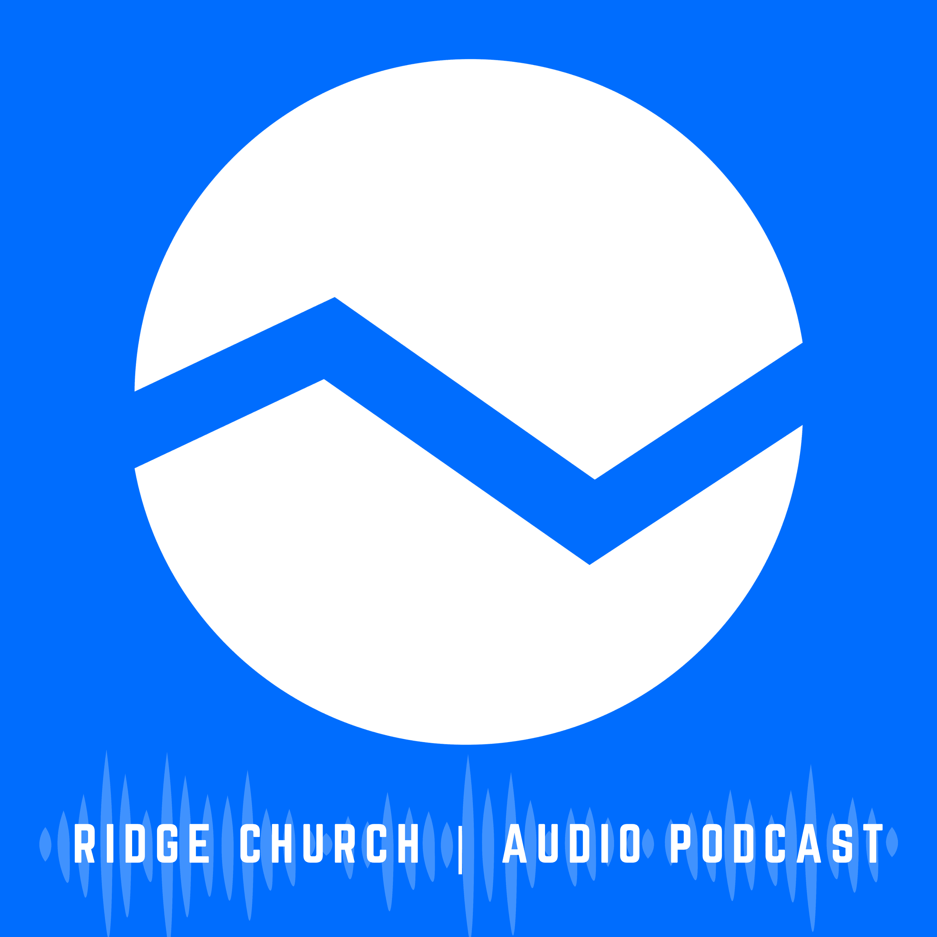 Ridge Church Audio Podcast podcast artwork