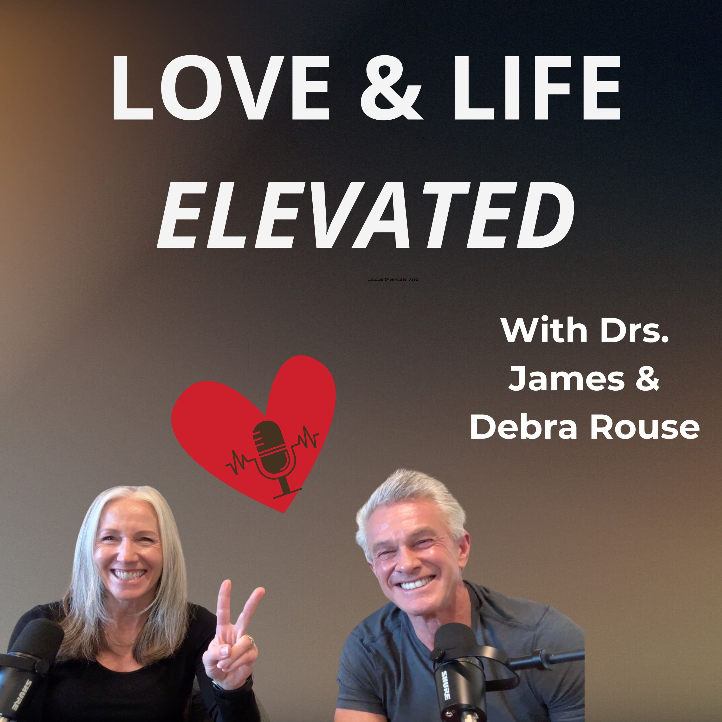 Love & Life Elevated podcast artwork
