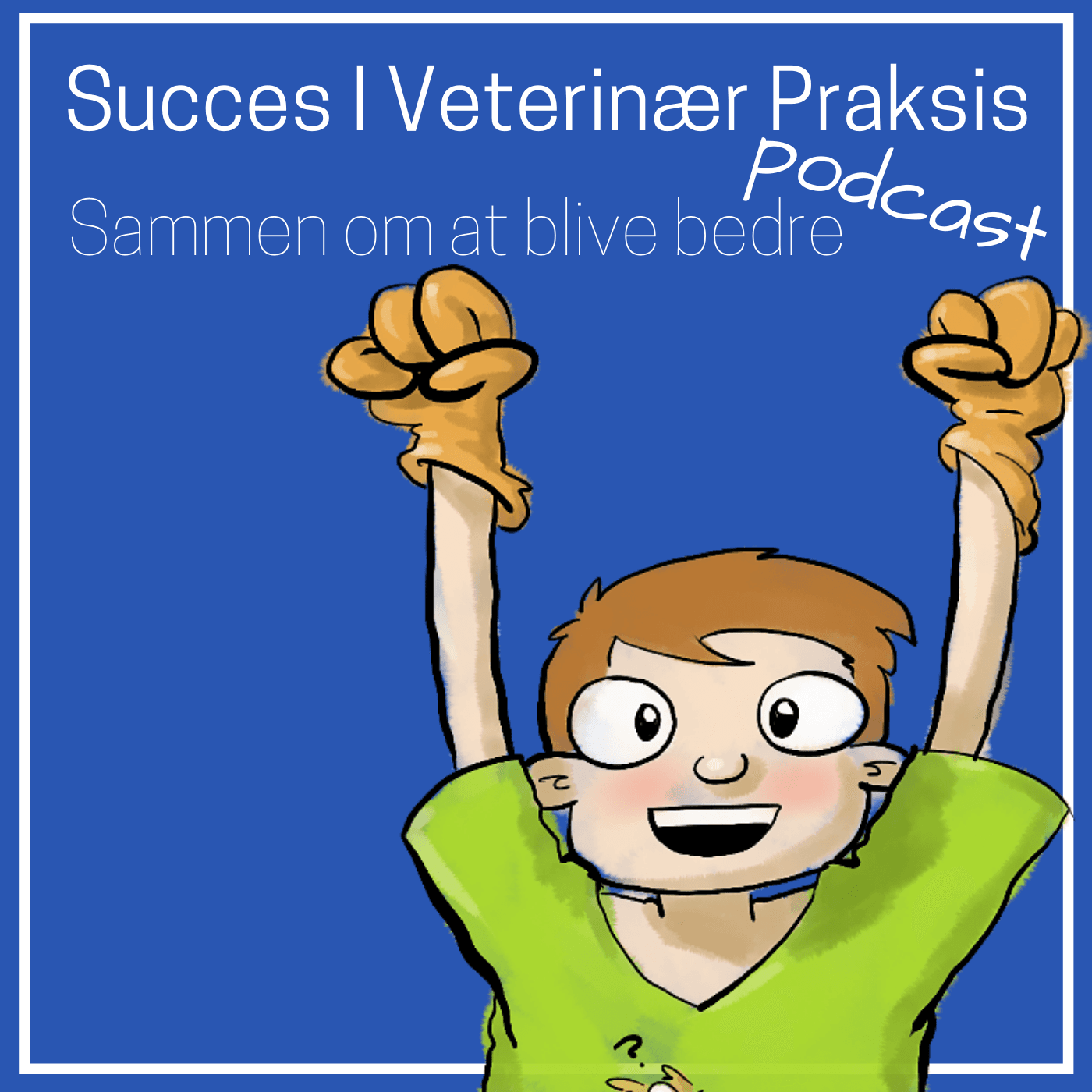 Succes I Veterinær Praksis Podcast - Sammen om at blive bedre podcast artwork