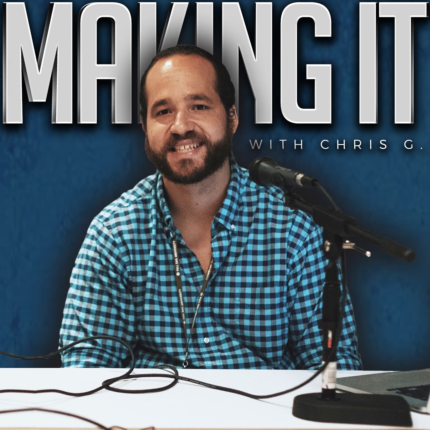 Making It with Chris G. podcast artwork