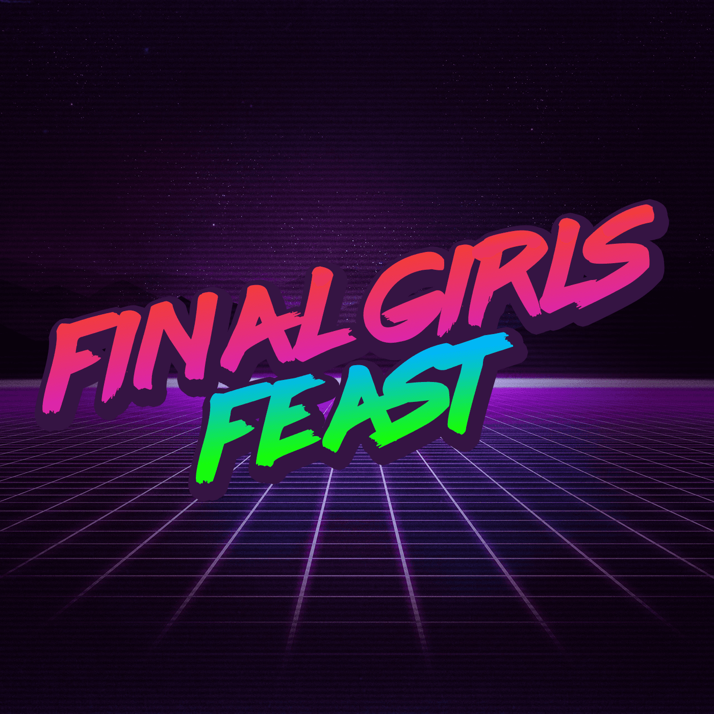 Final Girls Feast podcast artwork