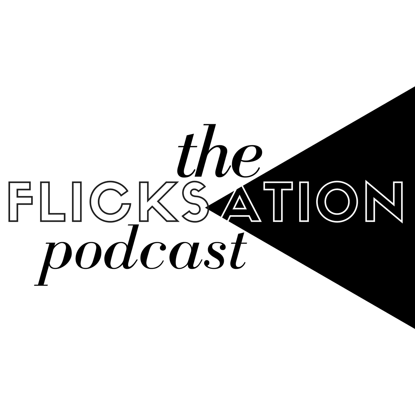 The Flicksation Podcast podcast artwork