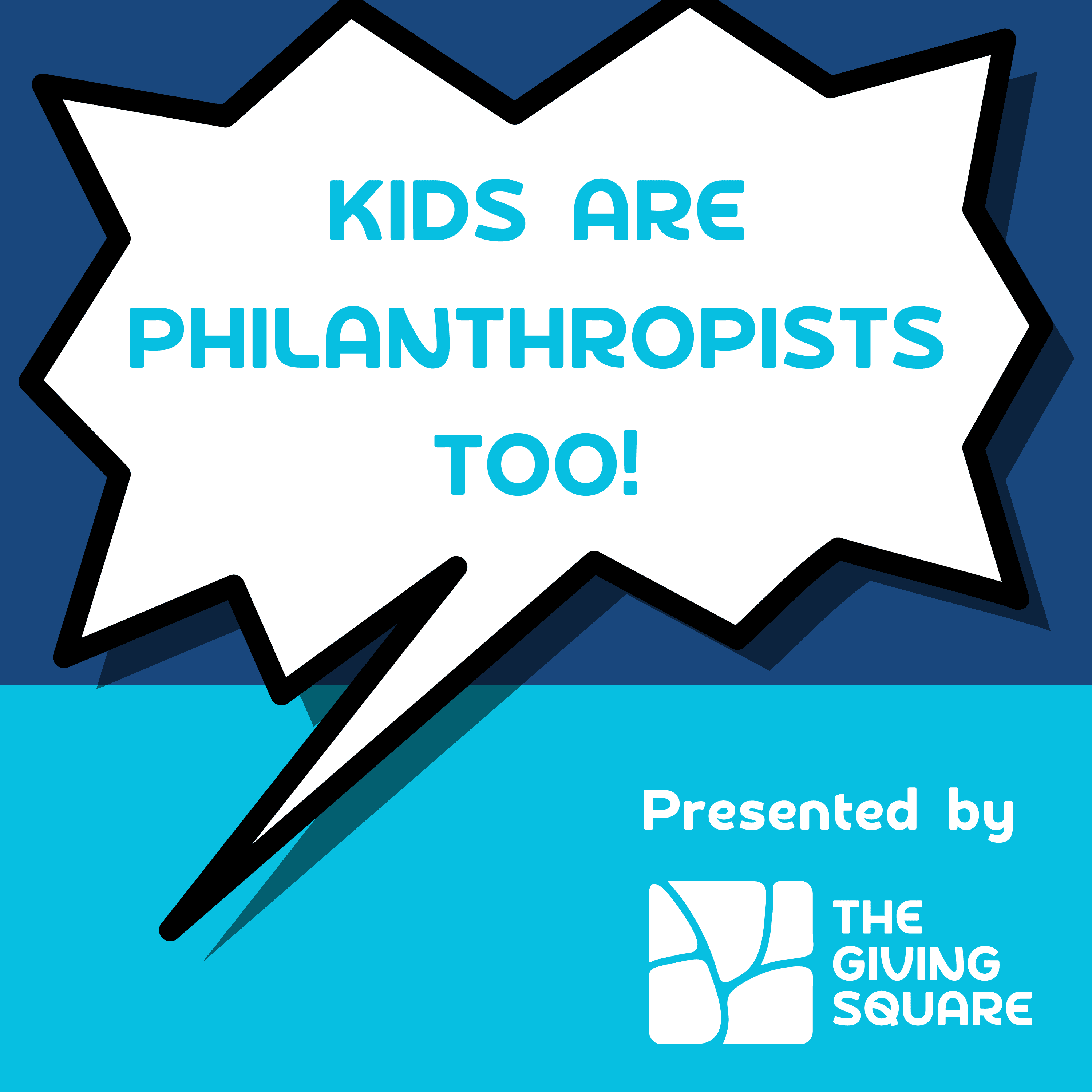 Kids are Philanthropists, Too! podcast artwork