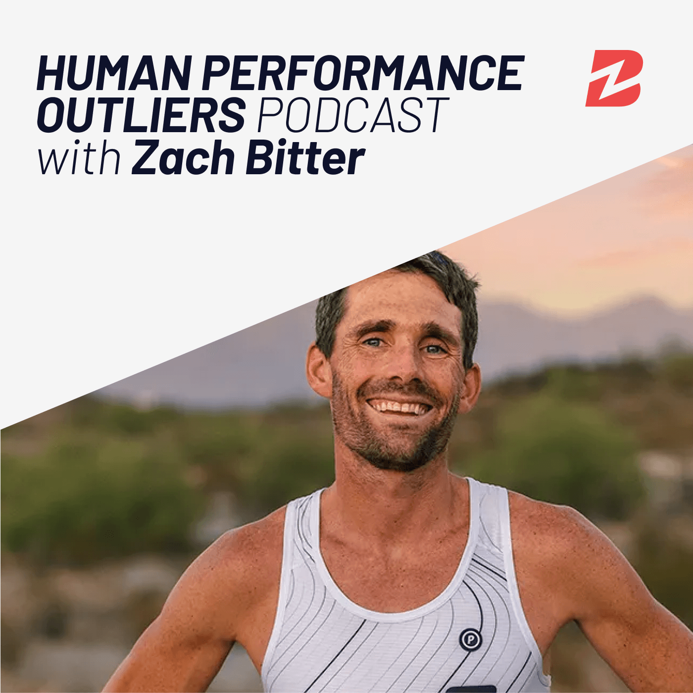 Human Performance Outliers Podcast with Zach Bitter podcast artwork