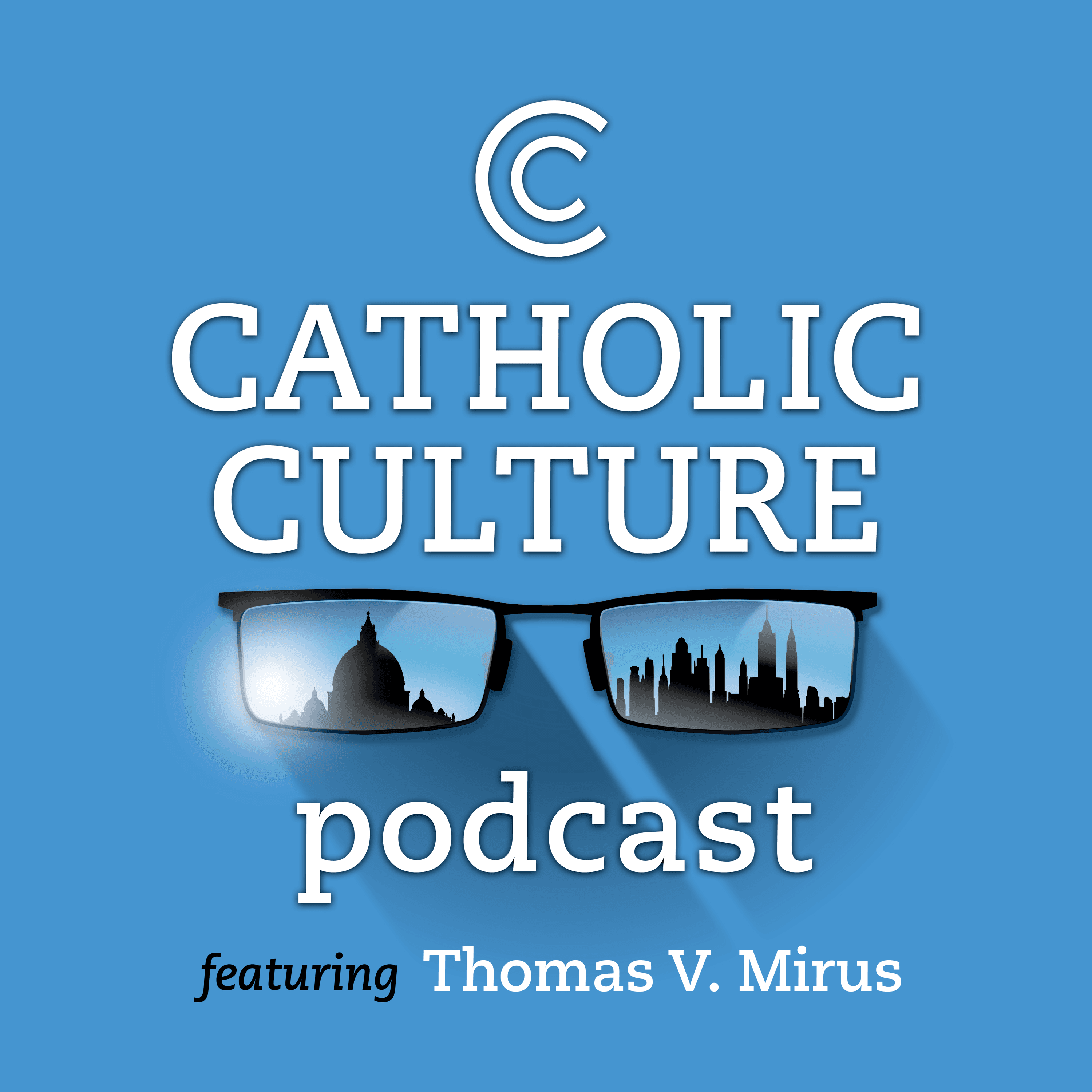 The Catholic Culture Podcast podcast artwork