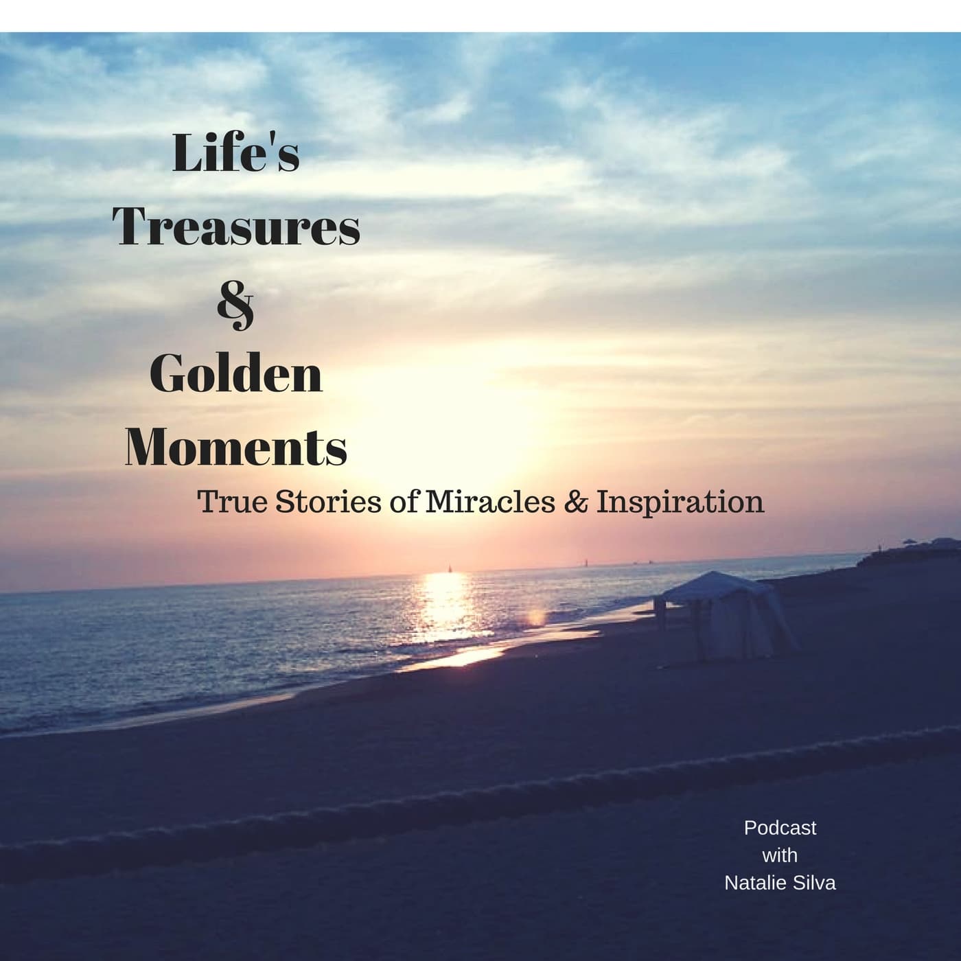 Life's Treasures & Golden Moments podcast artwork
