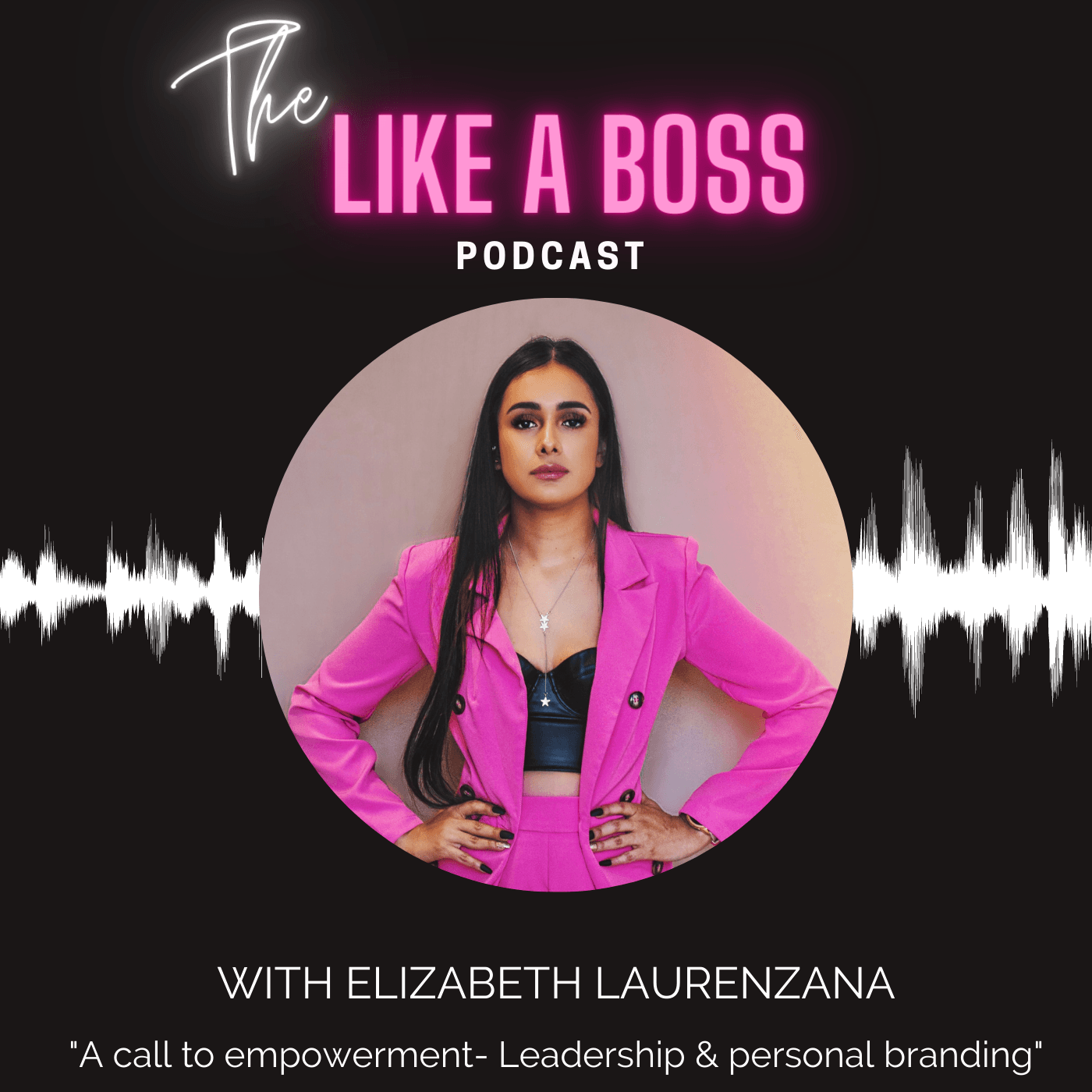 Like a boss with Elizabeth Laurenzana podcast artwork