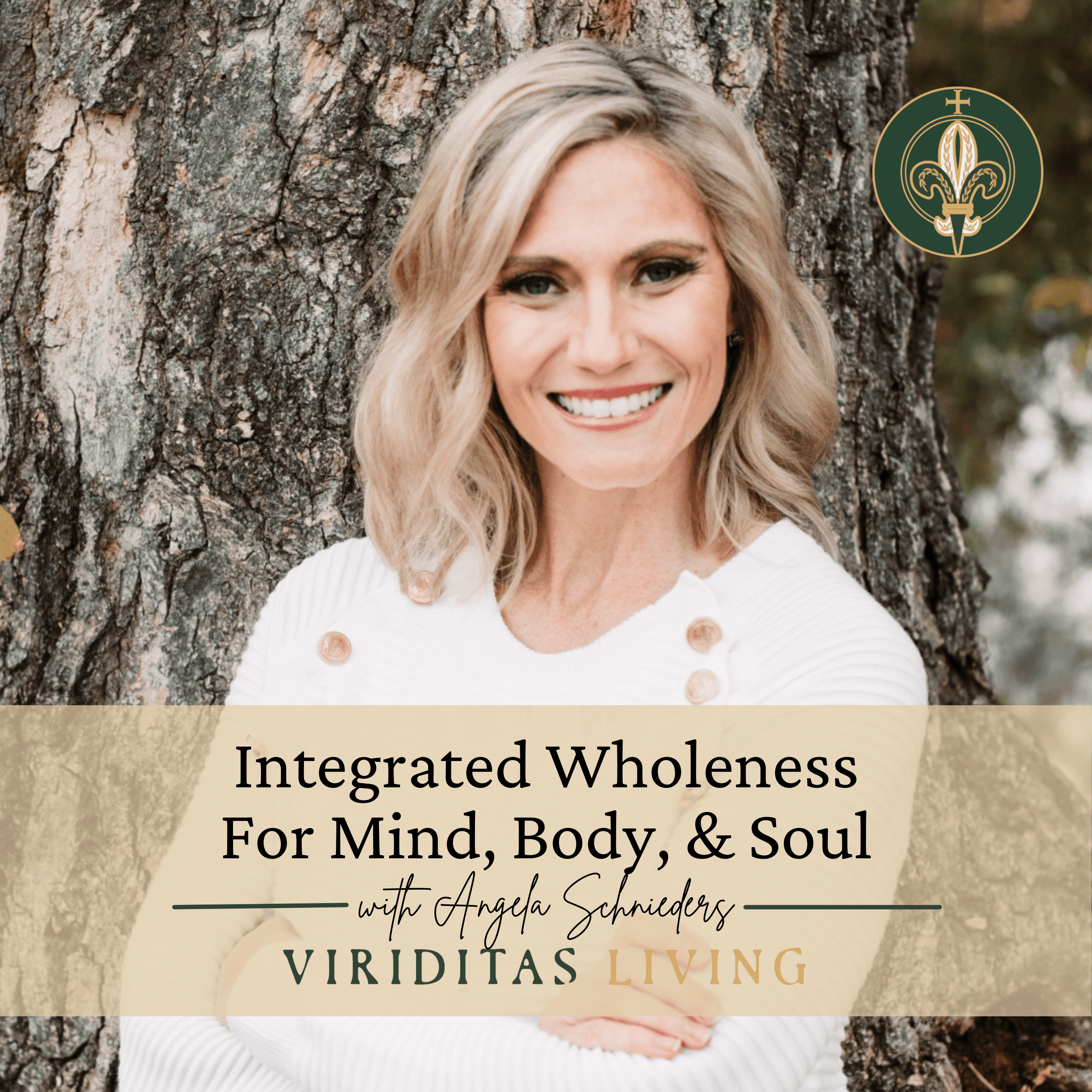Integrated Wholeness for Body, Mind, and Soul podcast artwork