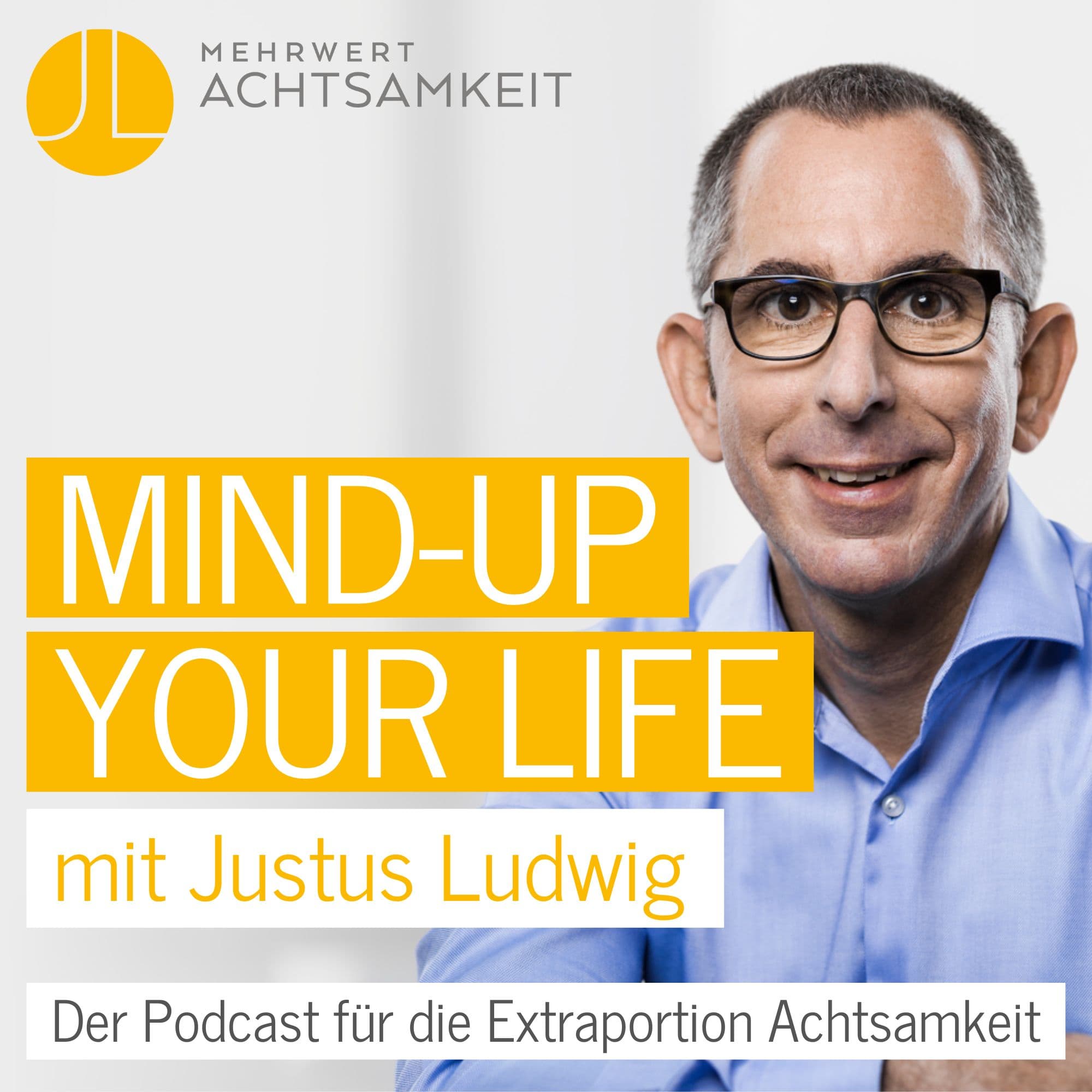 "mind-up your life" - mit Achtsamkeit podcast artwork