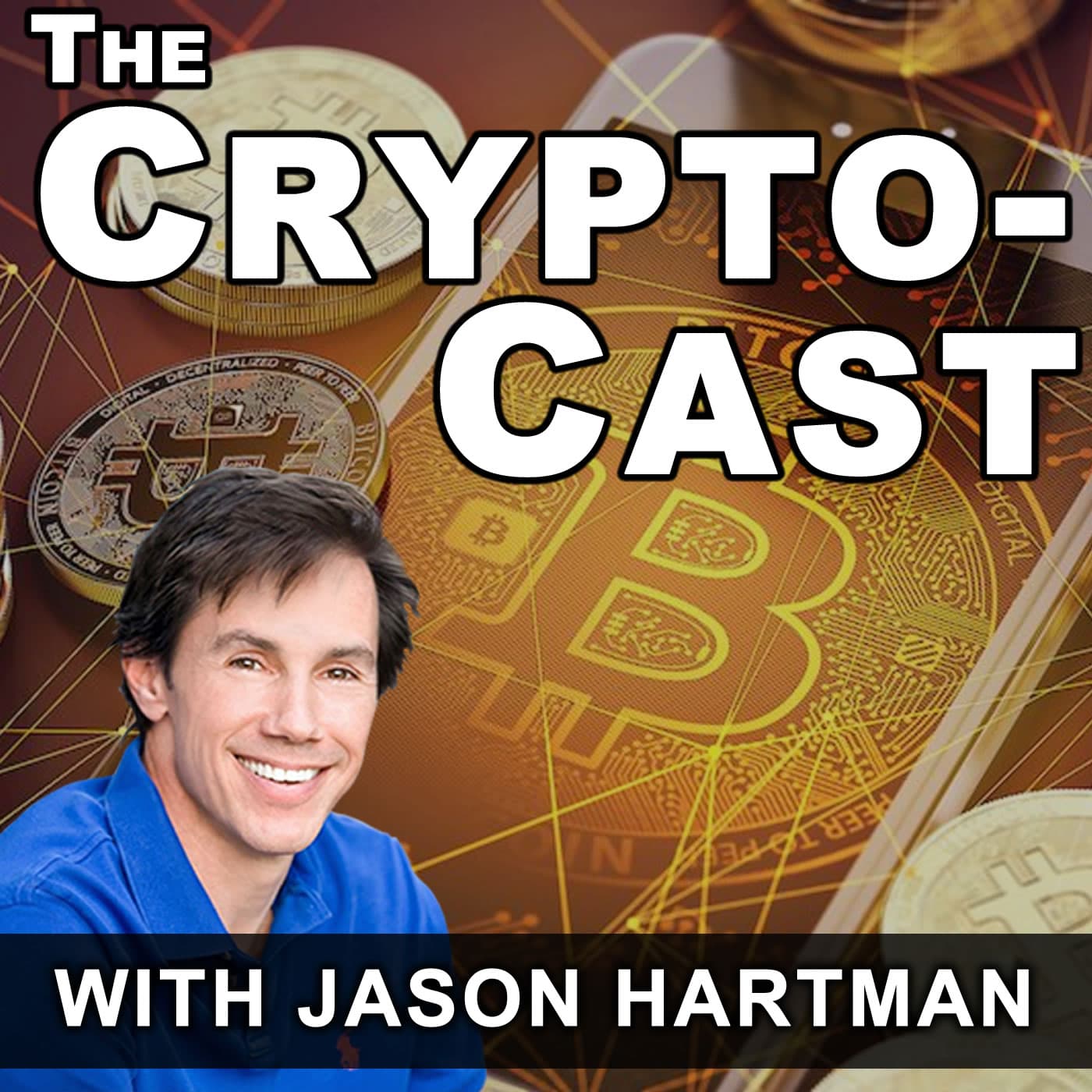 The CryptoCast with Jason Hartman podcast artwork