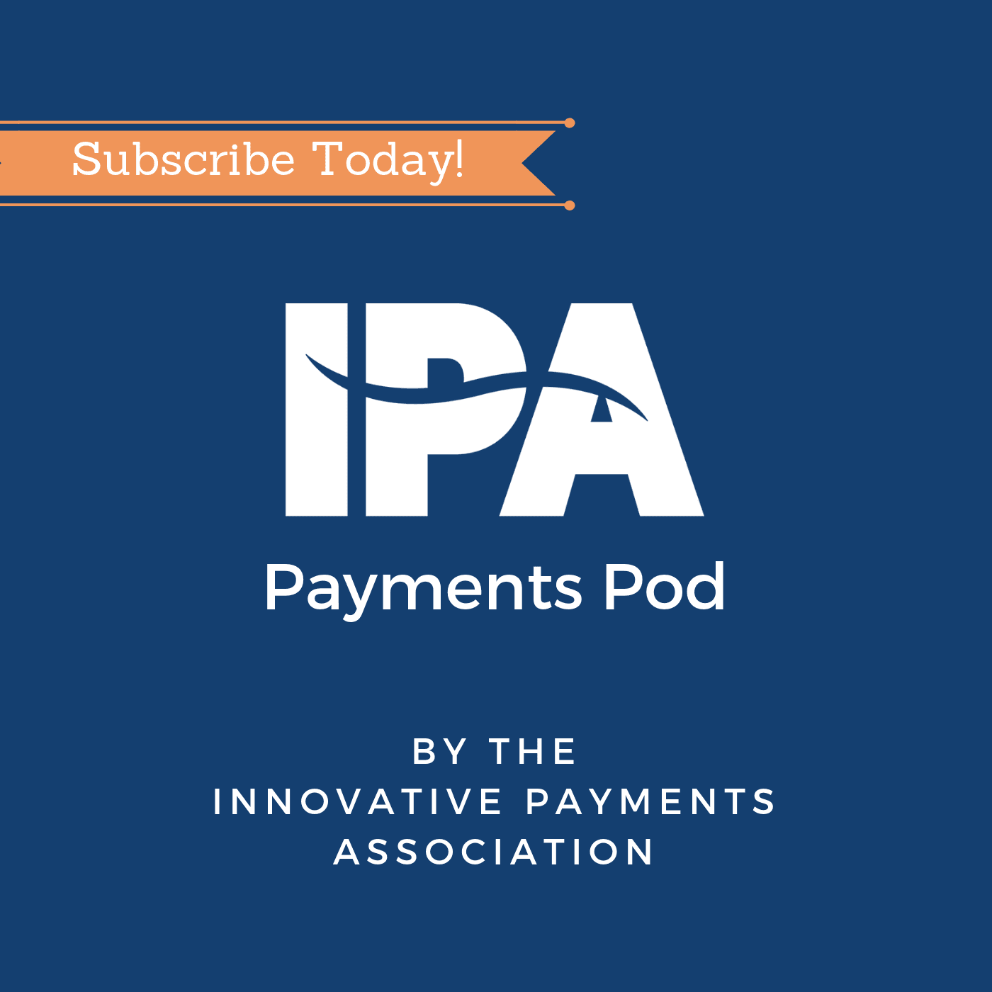 IPA Payments Pod podcast artwork