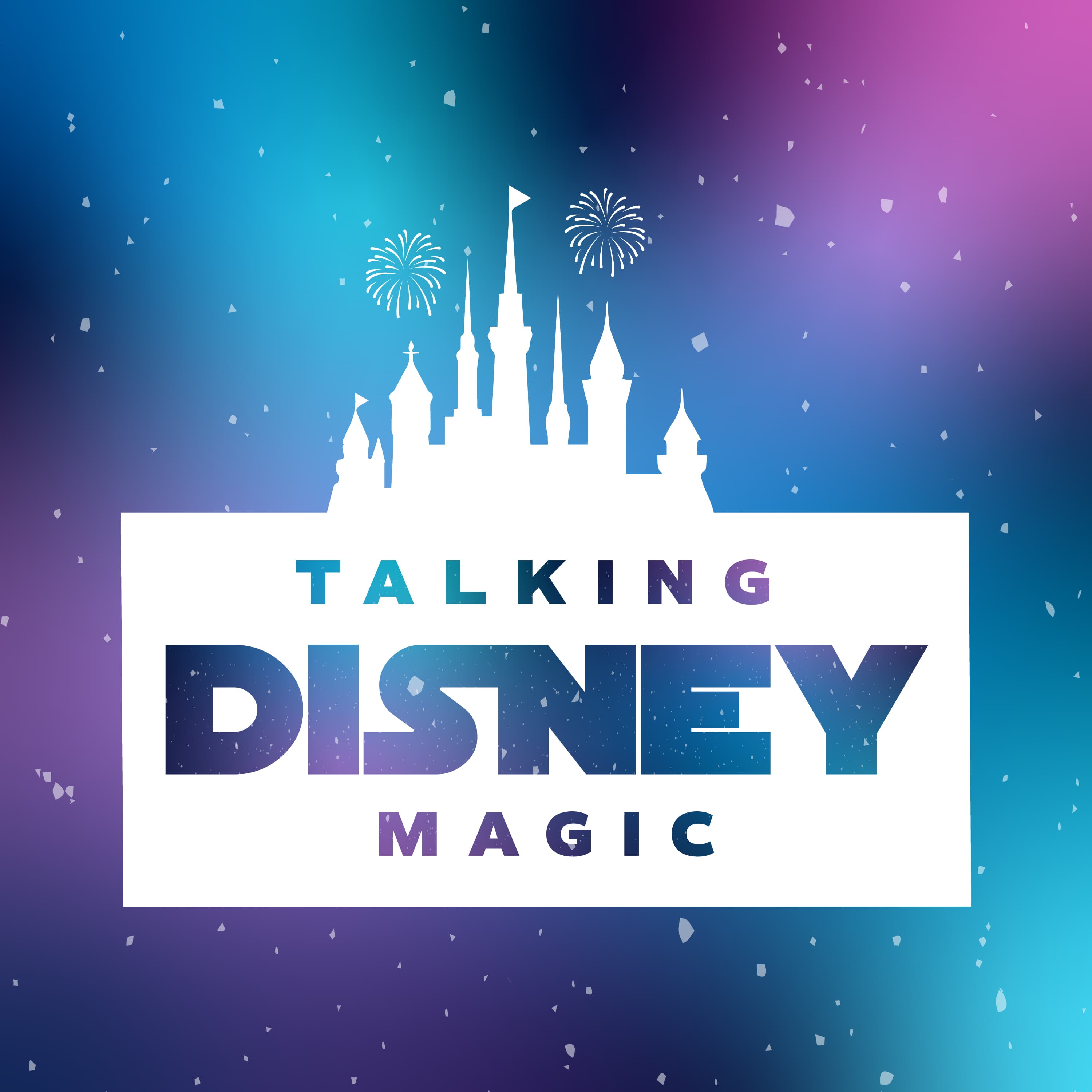 Talking Disney Magic podcast artwork