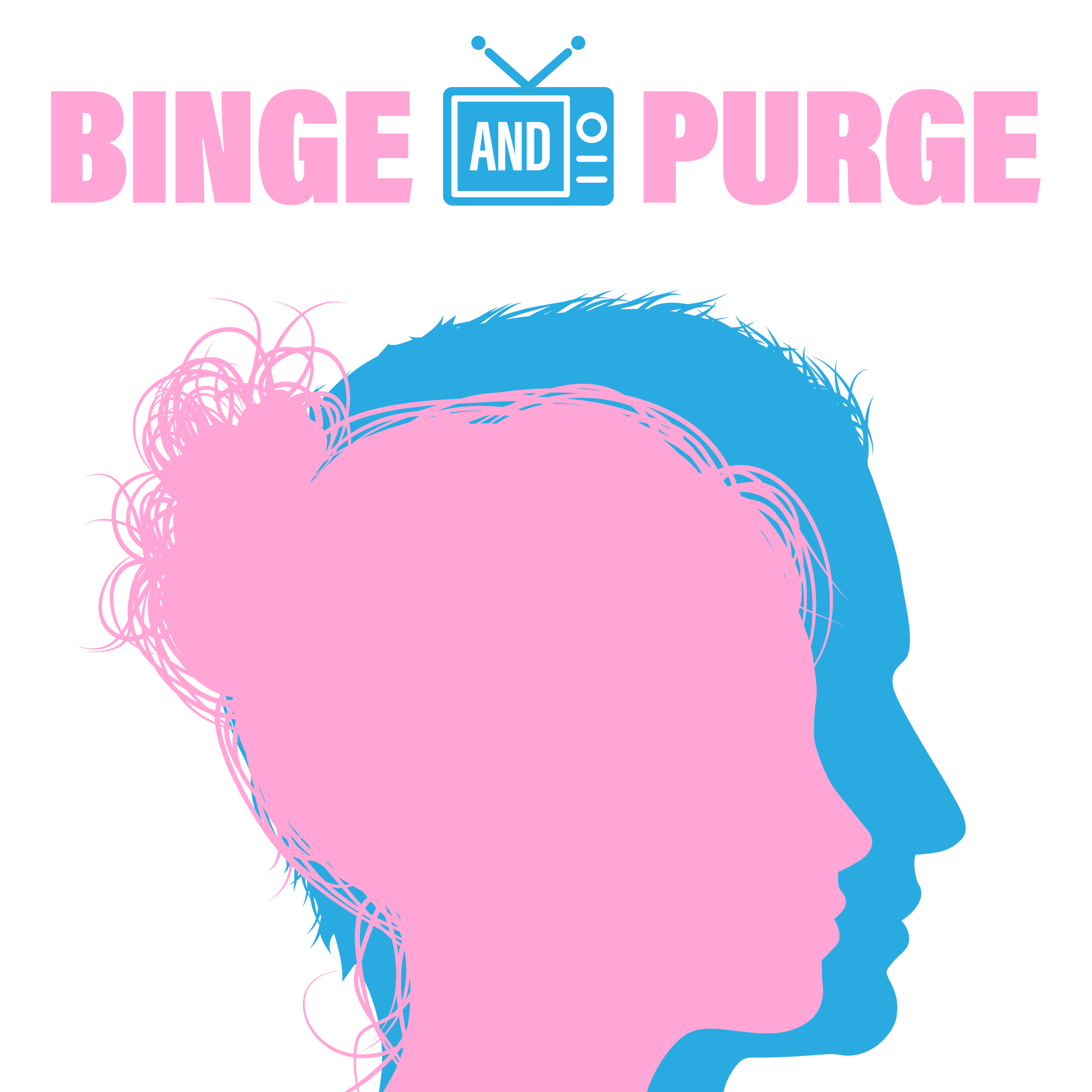 Binge and Purge the Podcast podcast artwork