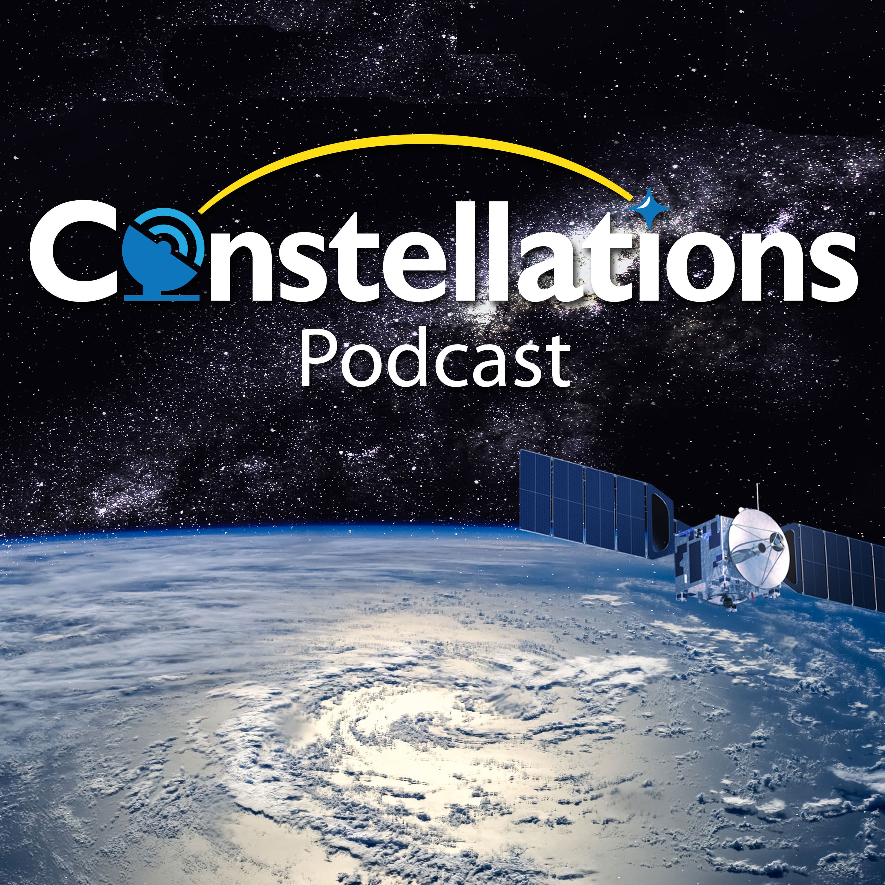 Constellations - Explore Space Network Technologies with Industry Leaders podcast artwork