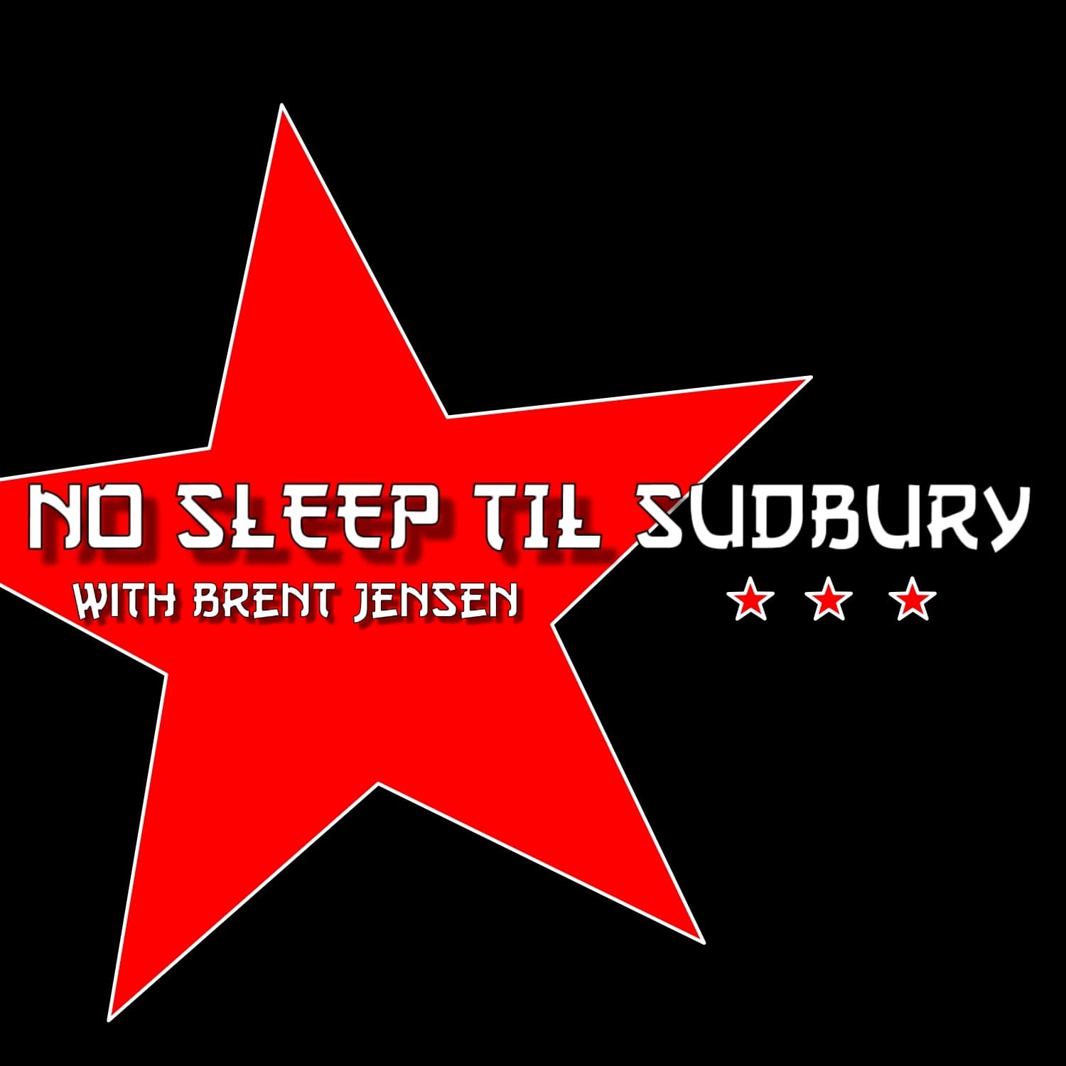 No Sleep 'til Sudbury with Brent Jensen podcast artwork