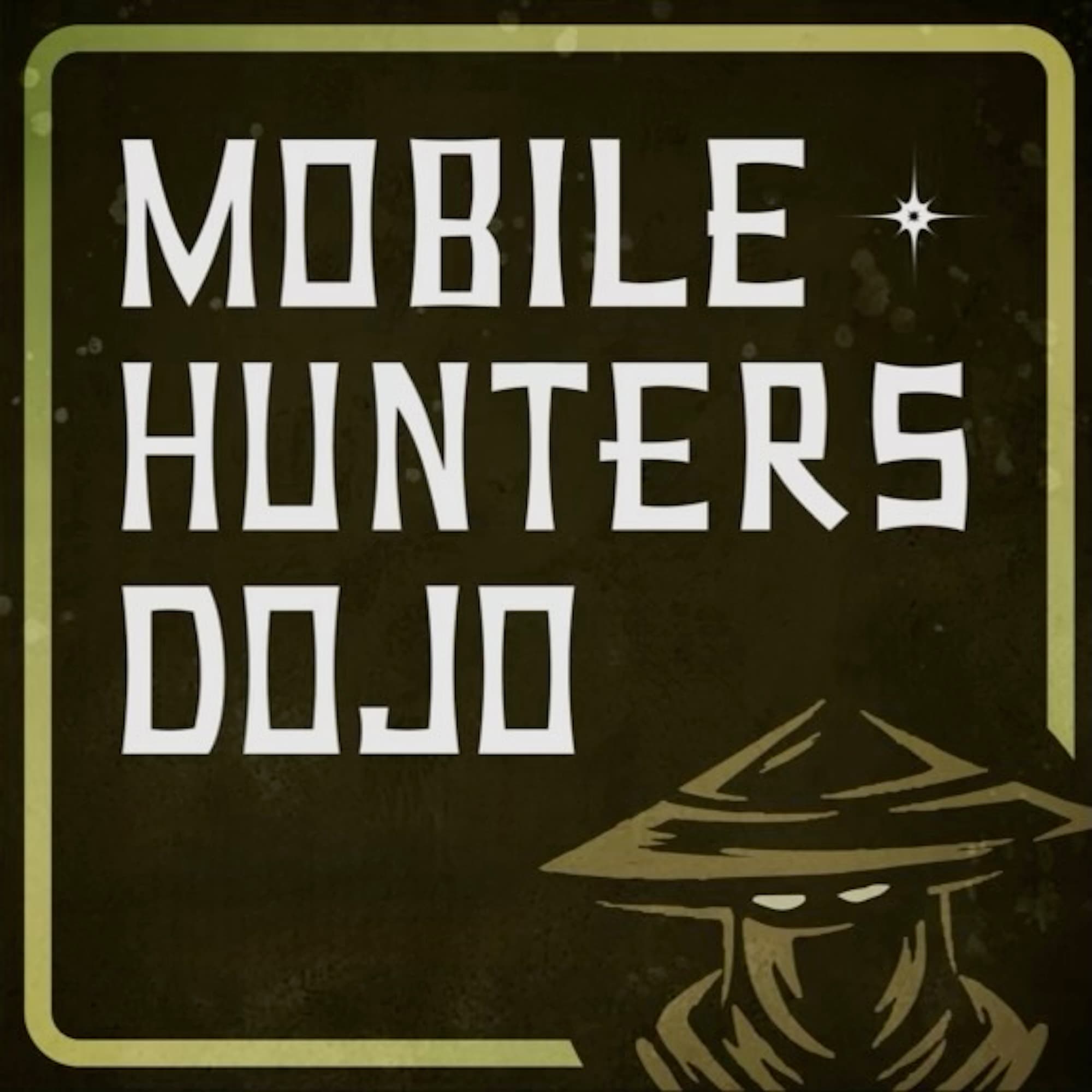 Mobile Hunters Dojo podcast artwork