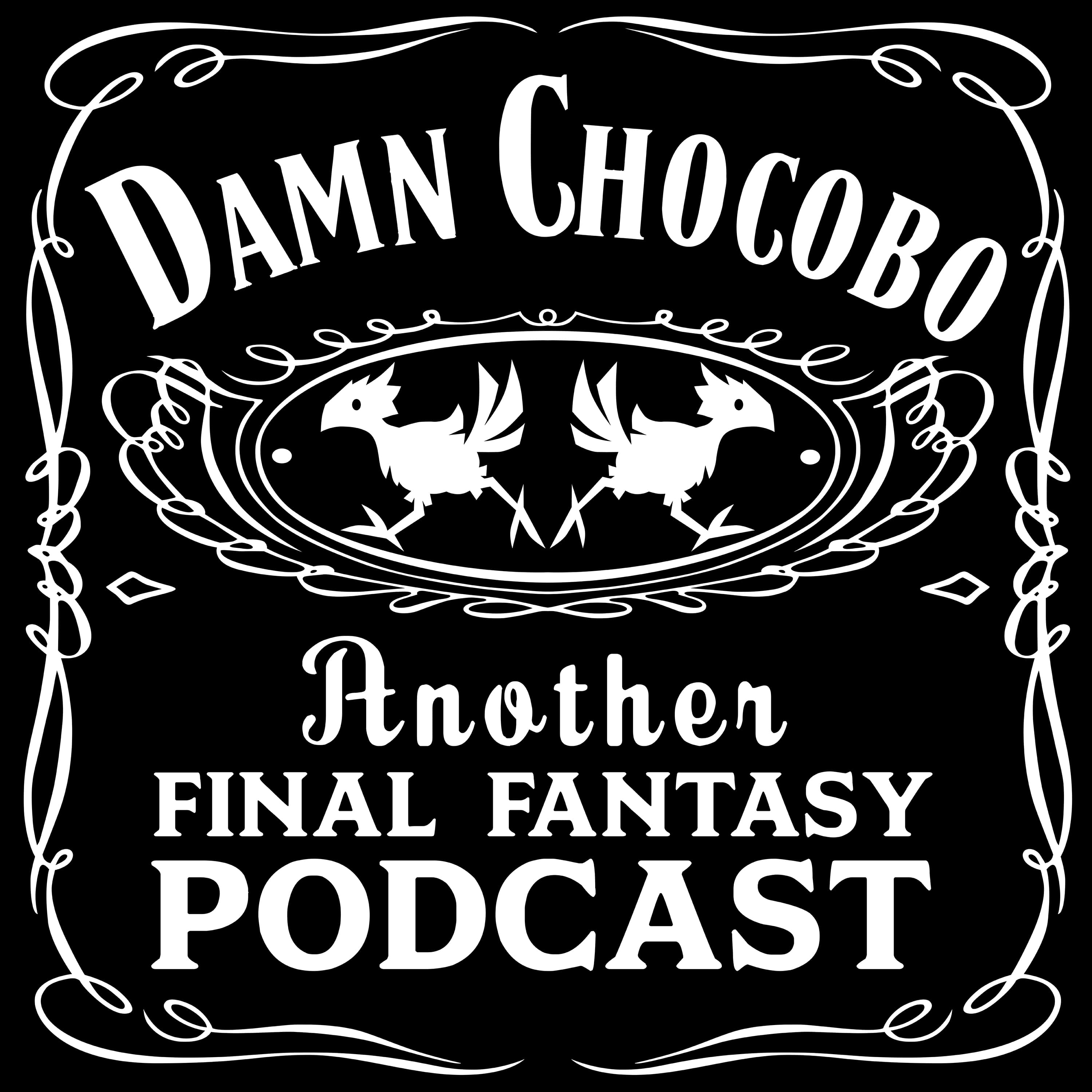 Damn Chocobo: Another Final Fantasy Podcast podcast artwork