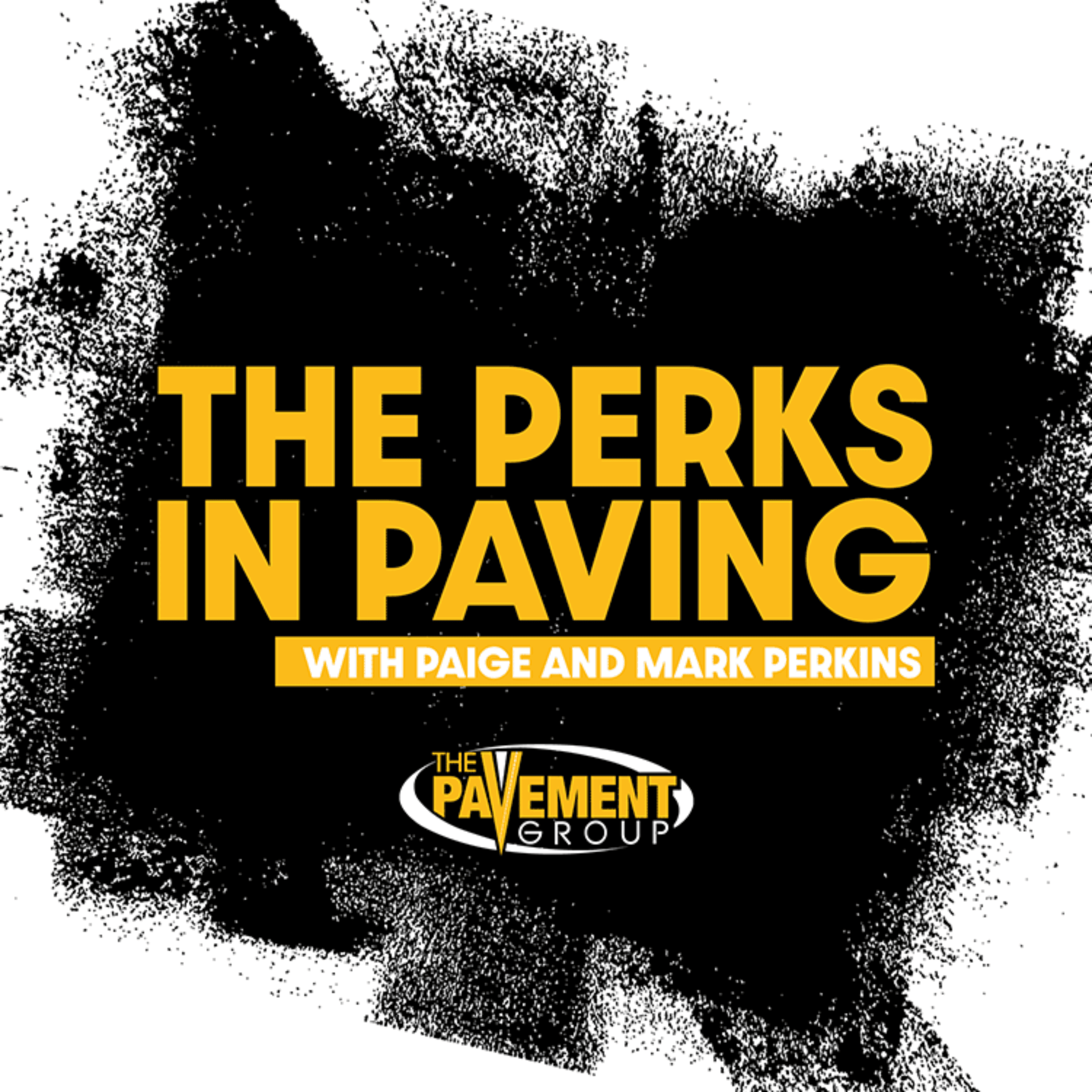 The Perks In Paving podcast artwork