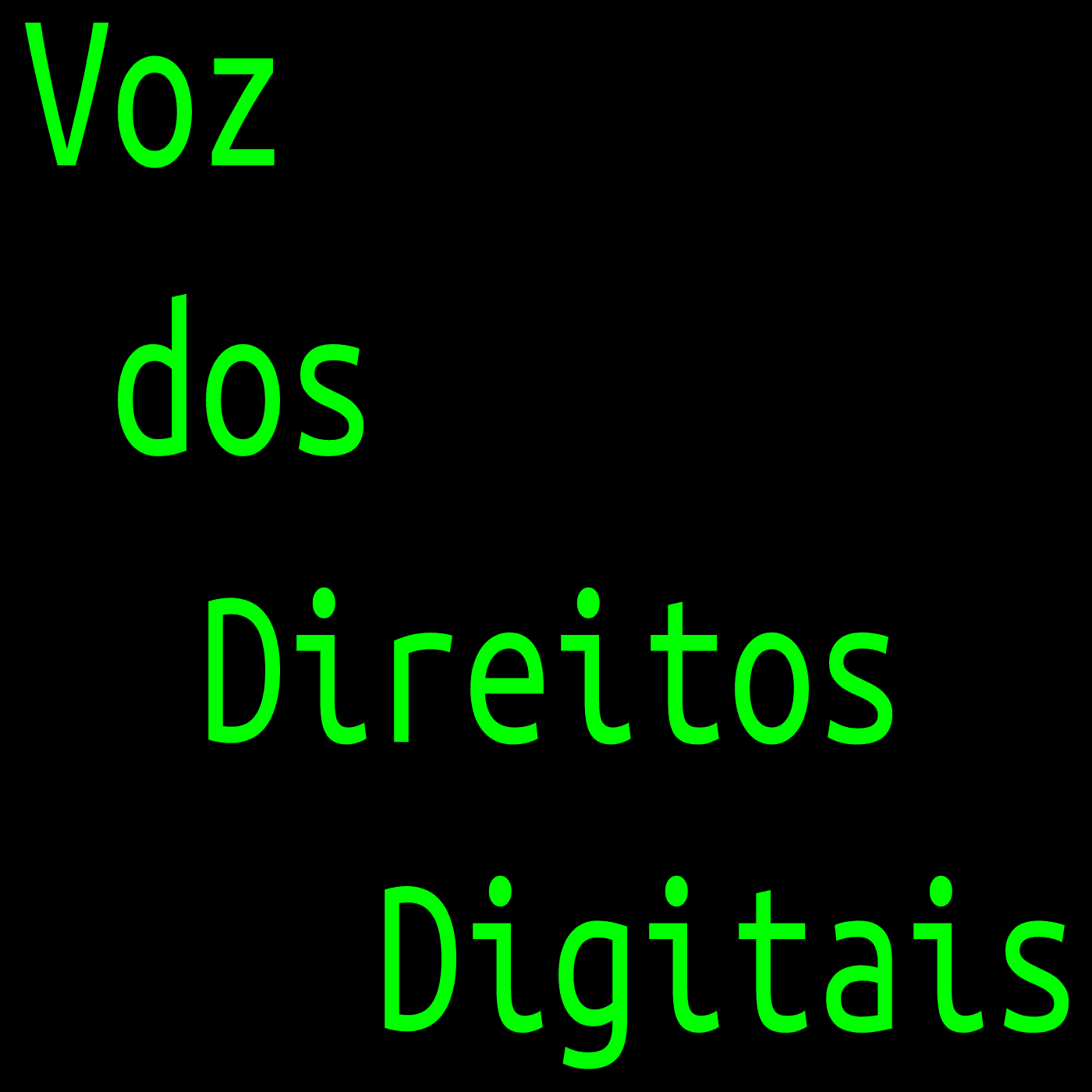 Voz dos Direitos Digitais podcast artwork