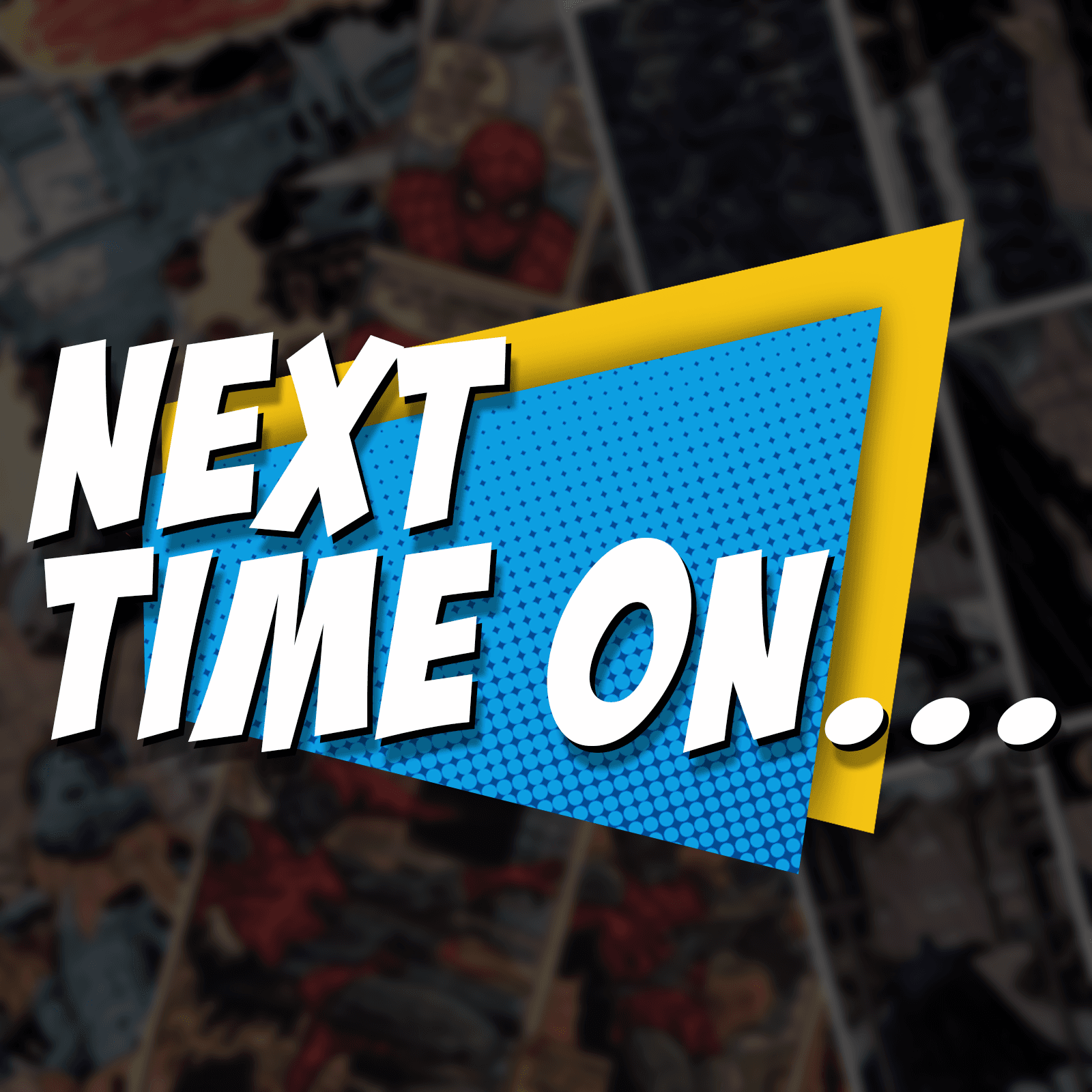 Next Time On... podcast artwork