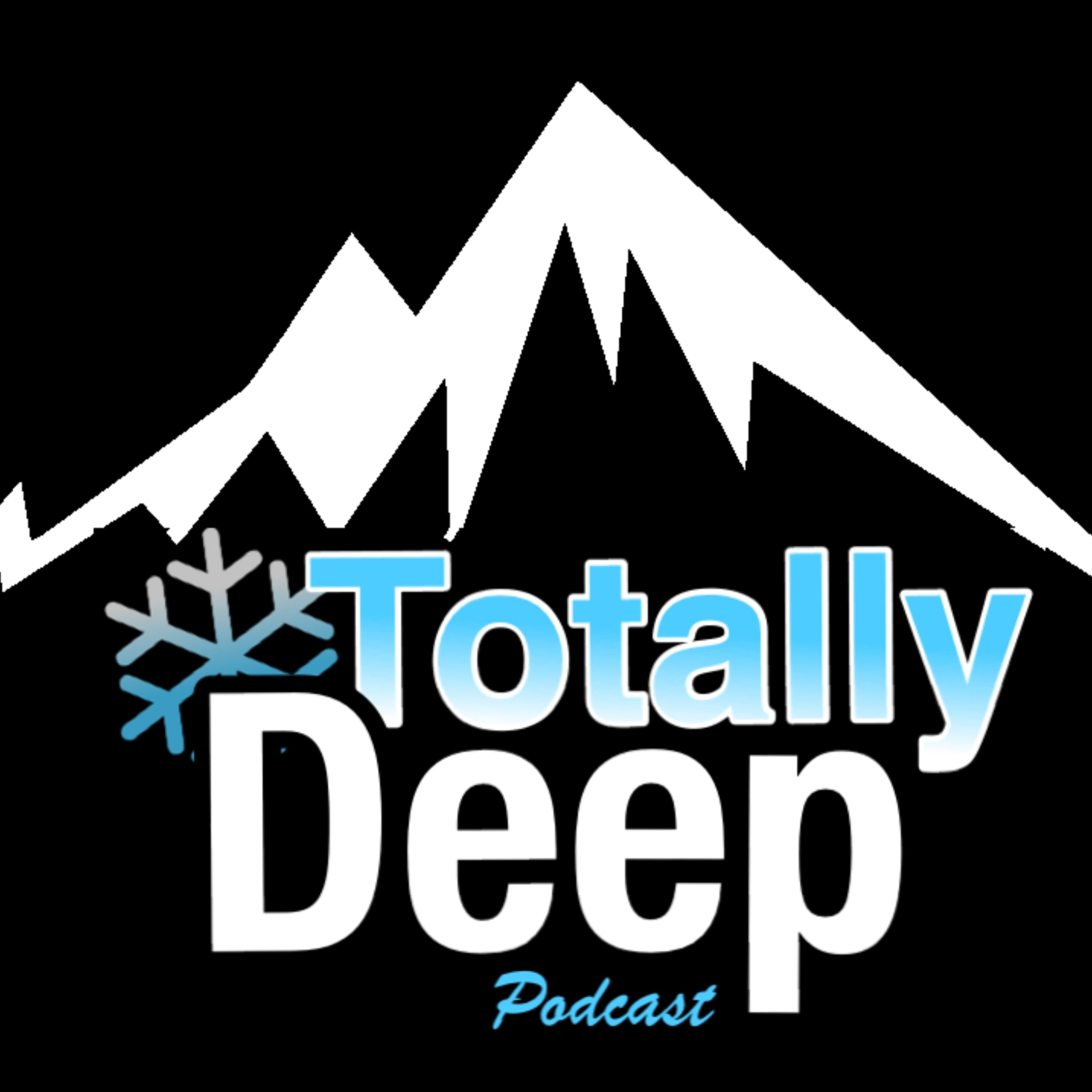 Totally Deep Backcountry Skiing Podcast podcast artwork