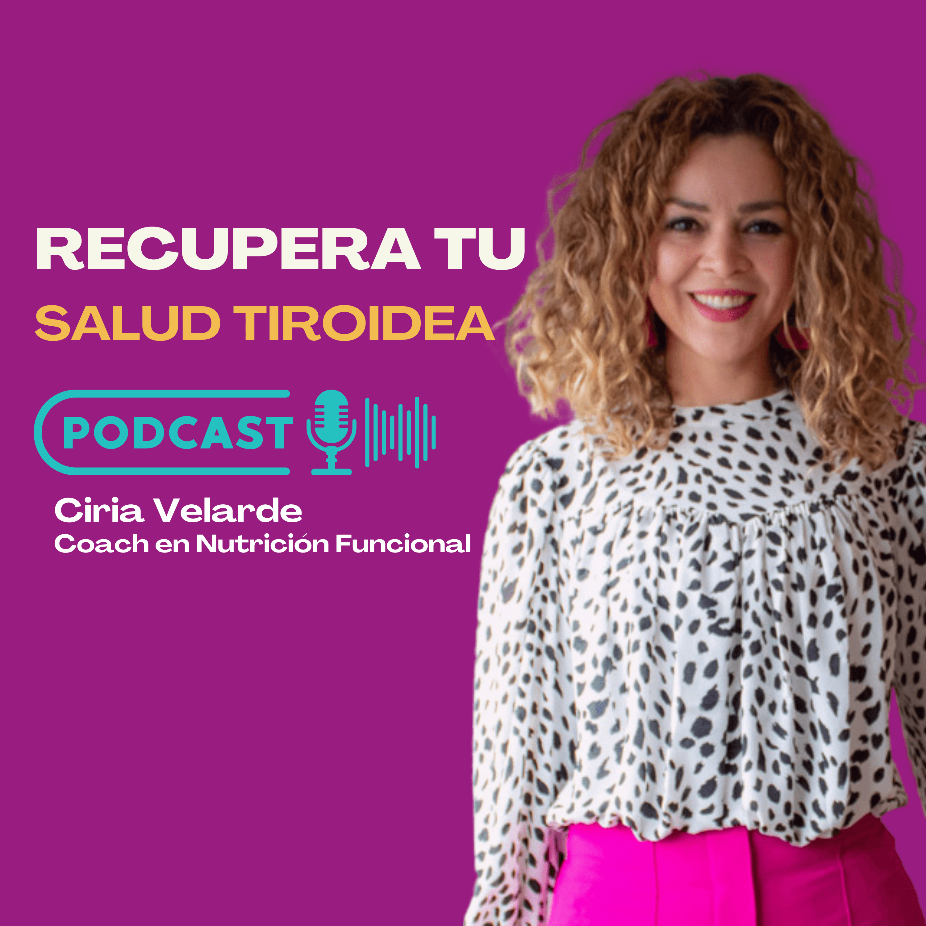Recupera tu Salud Tiroidea podcast artwork