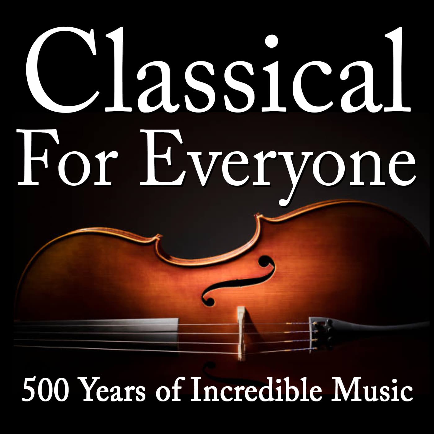 Classical For Everyone podcast artwork