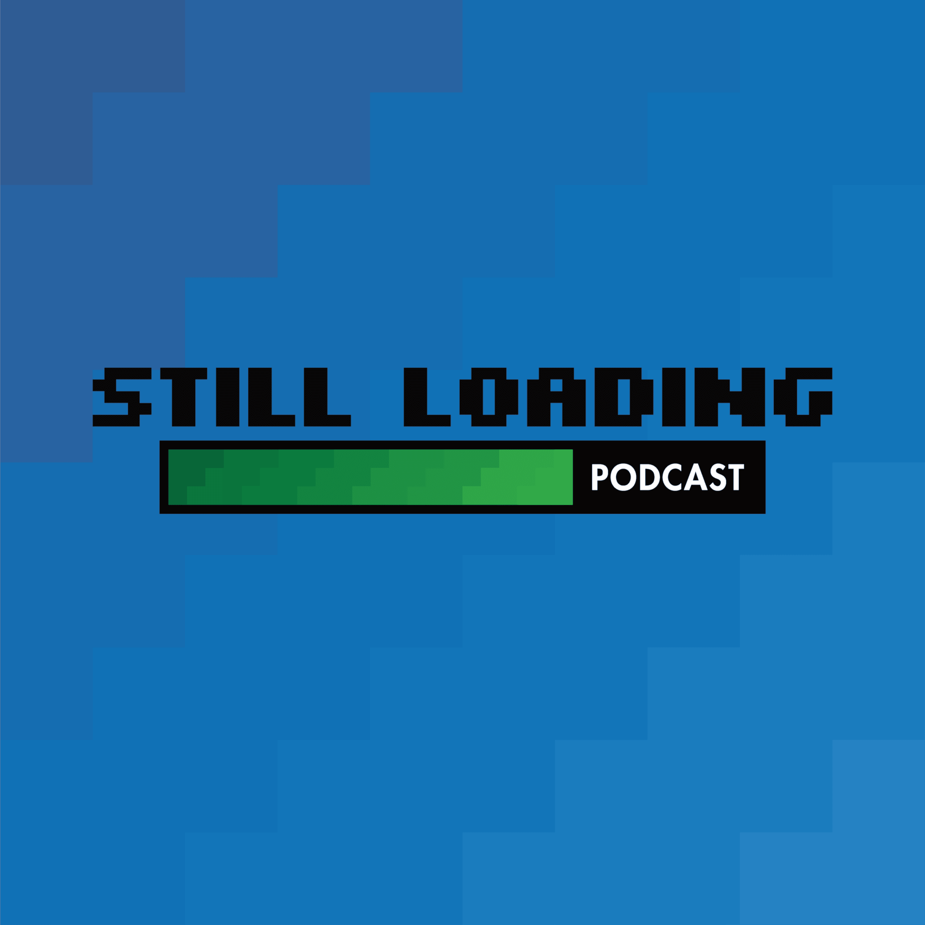 Still Loading Podcast podcast artwork